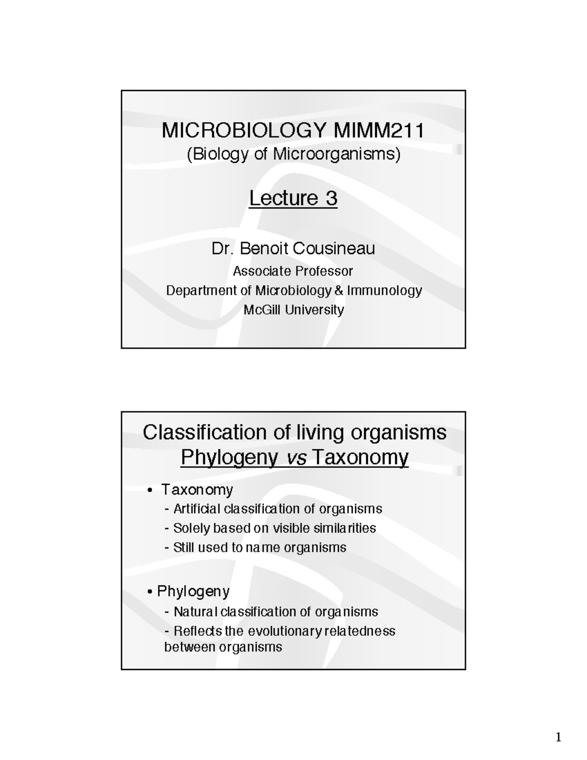 LEC+3-2018 - Lecture powerpoint - MICROBIOLOGY MIMM (Biology of ...