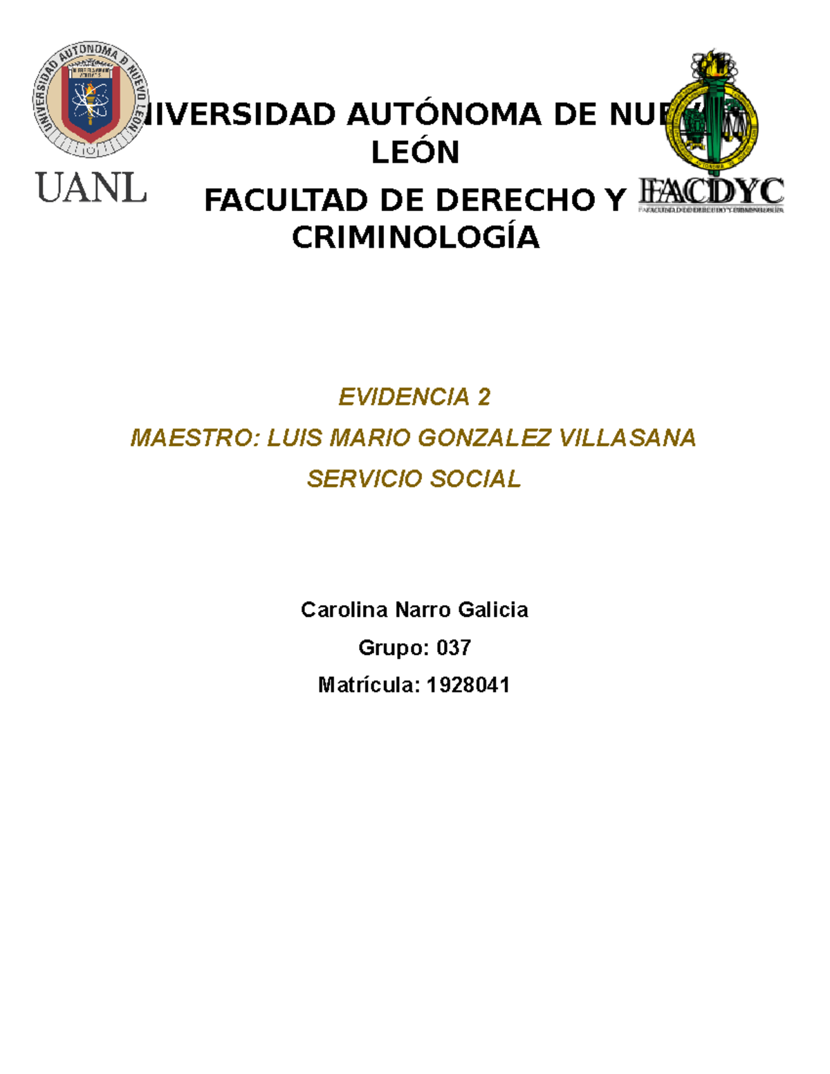 Evidencia 2 servicio social - UNIVERSIDAD AUTÓNOMA DE NUEVO LEÓN ...