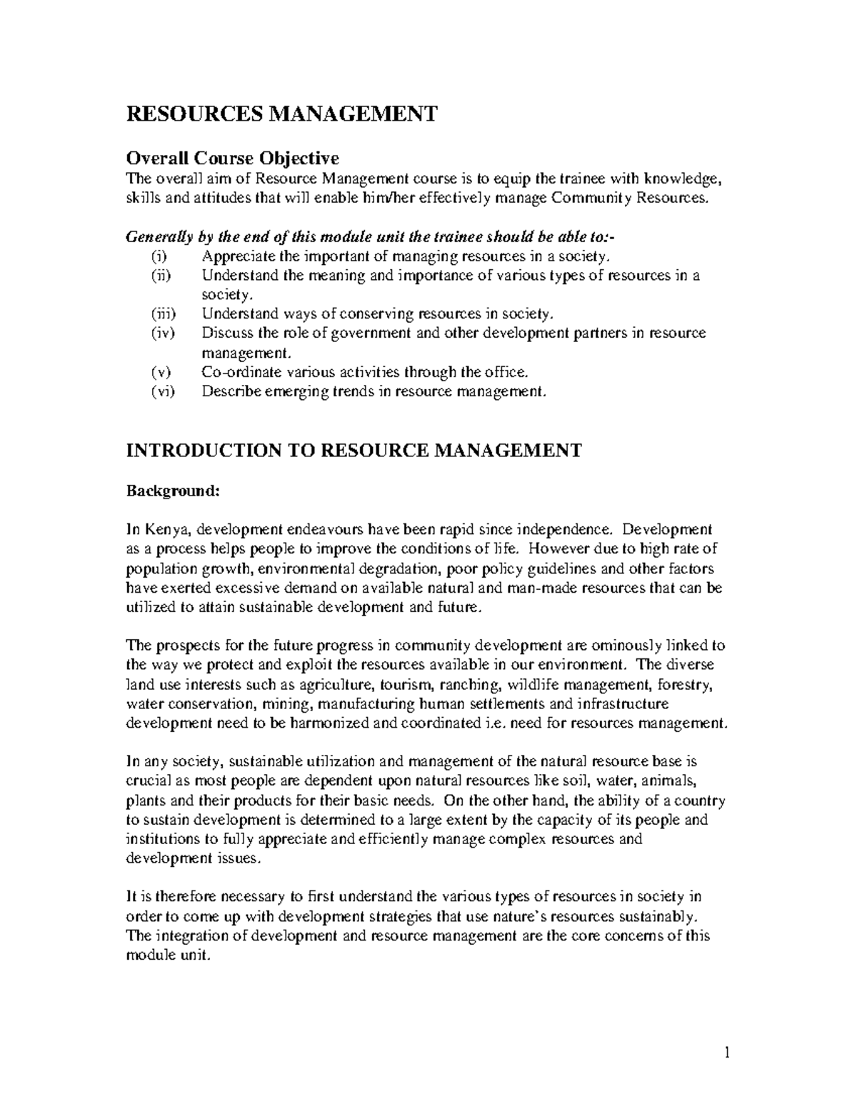 Resource Management - Generally by the end of this module unit the ...