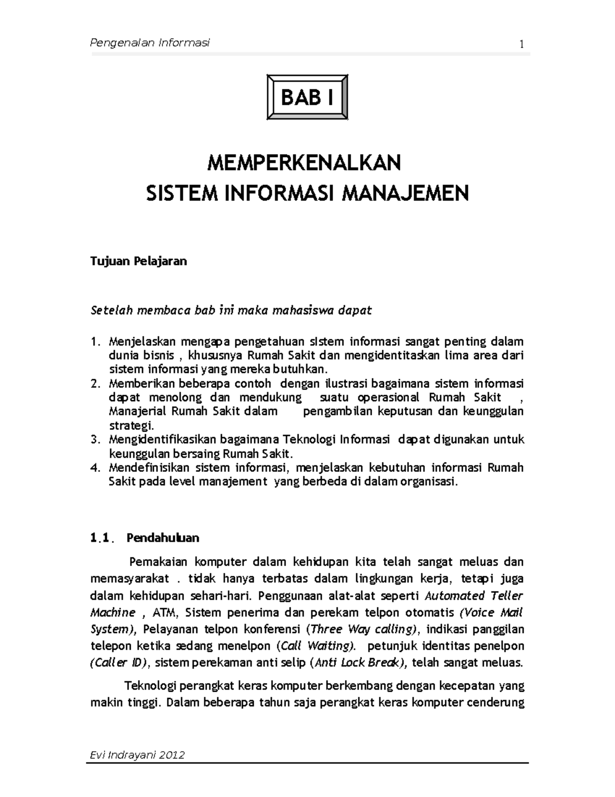 Teknologi Informasi Kesehatan 1 - BAB I MEMPERKENALKAN SISTEM INFORMASI ...