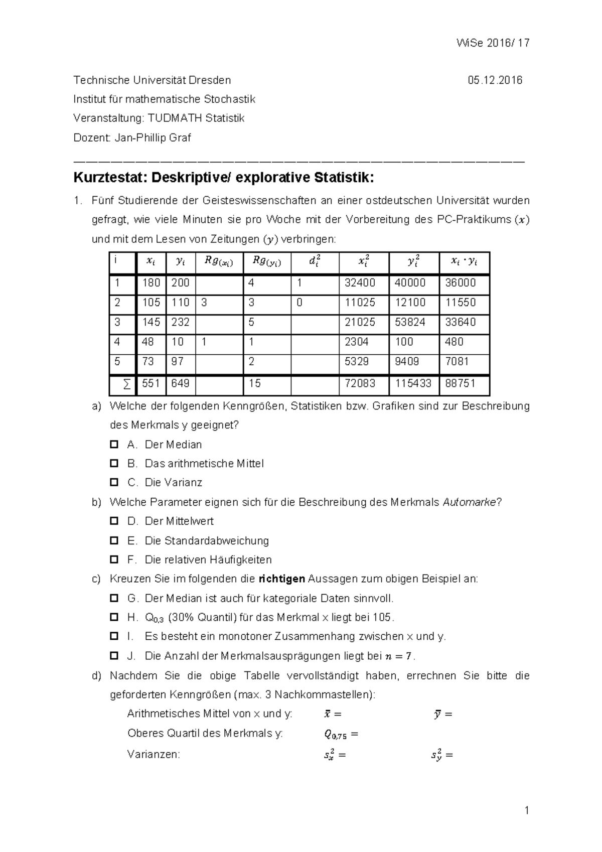 Statistik Kurztest Deskriptiveexplorative Statistik WiSe 2016 17 1