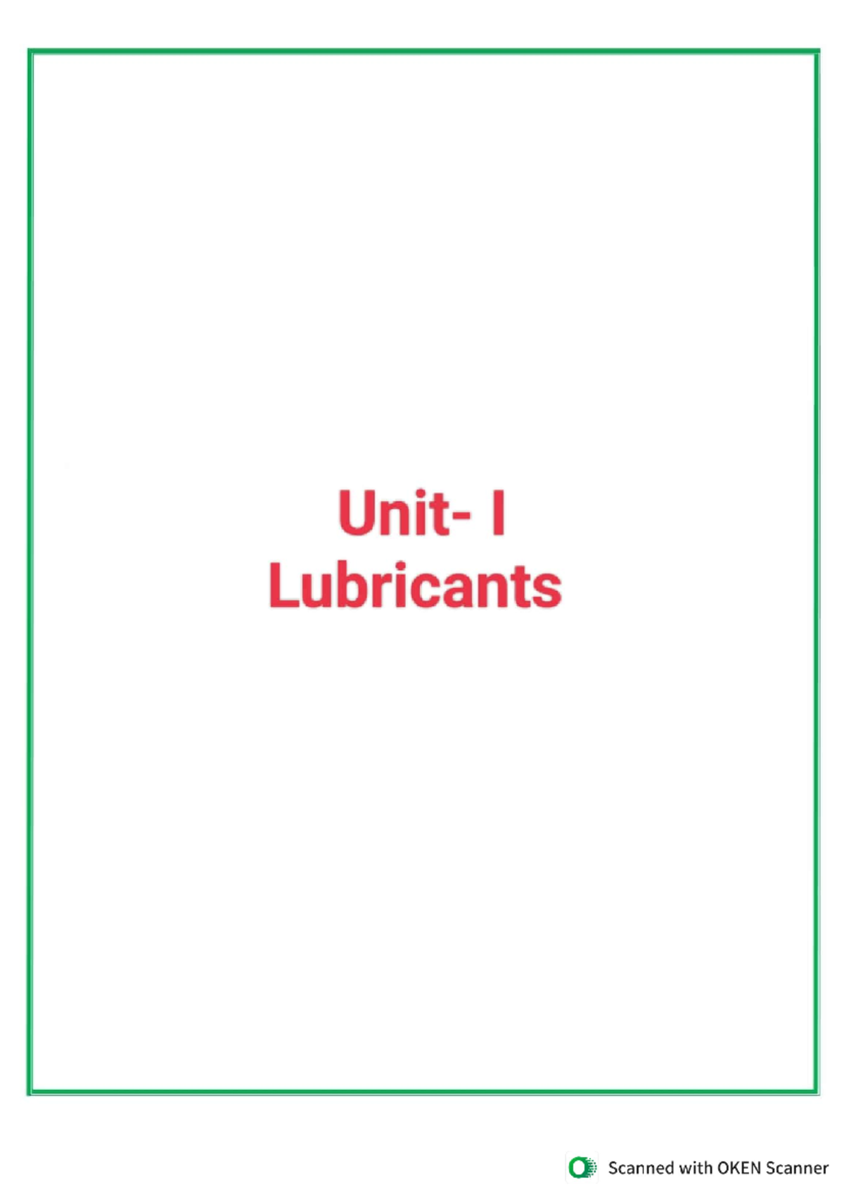 Lubricants Classification of Lubricants, Properties of Lubricants