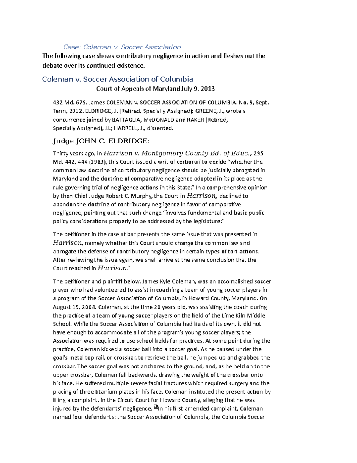 Tort law m71 Tort law Case Coleman v. Soccer Association The