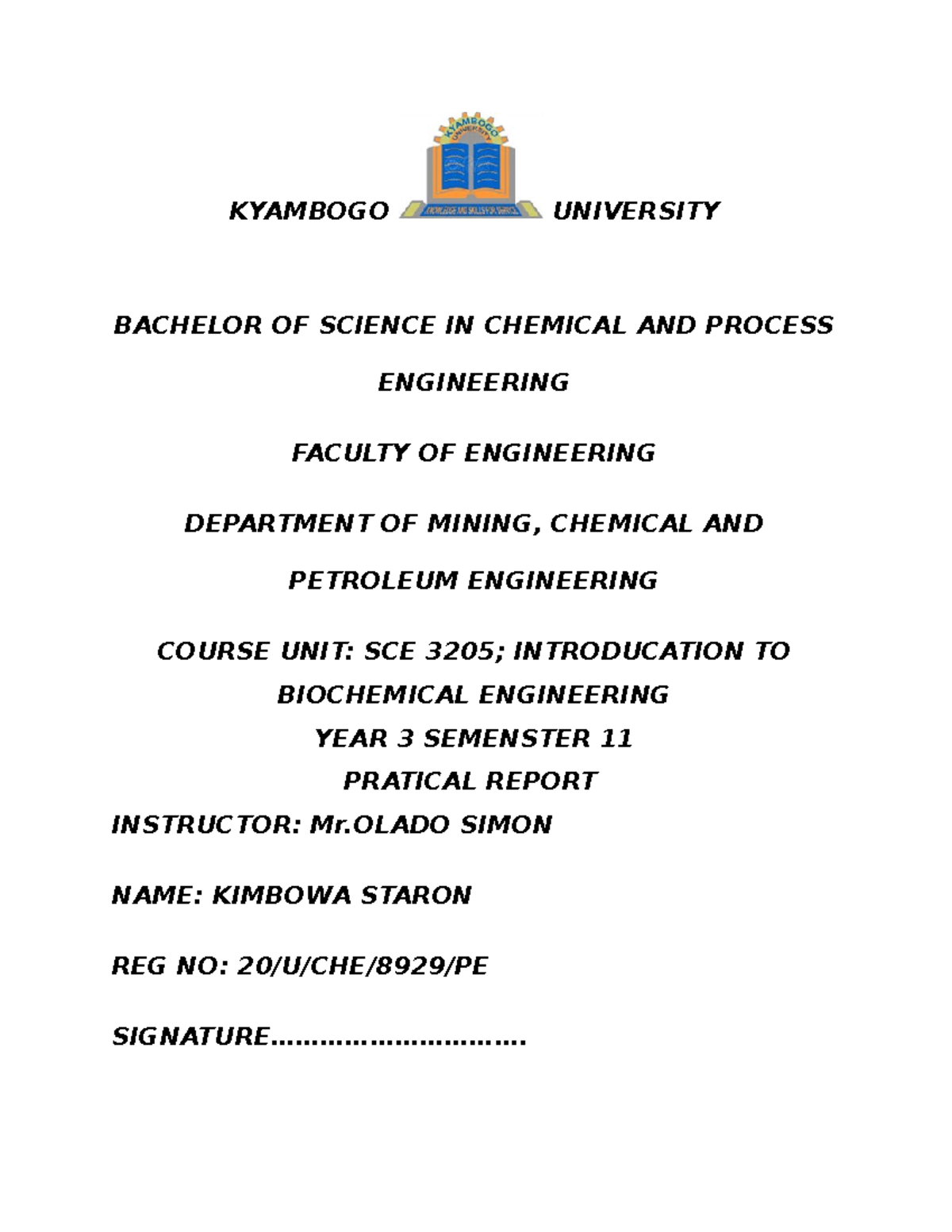 Biochemical Report - Kyambogo University Bachelor Of Science In 