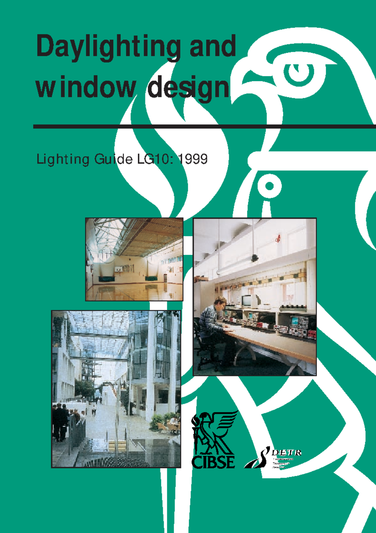 Daylighting and window design - The aim has been to build on the ...