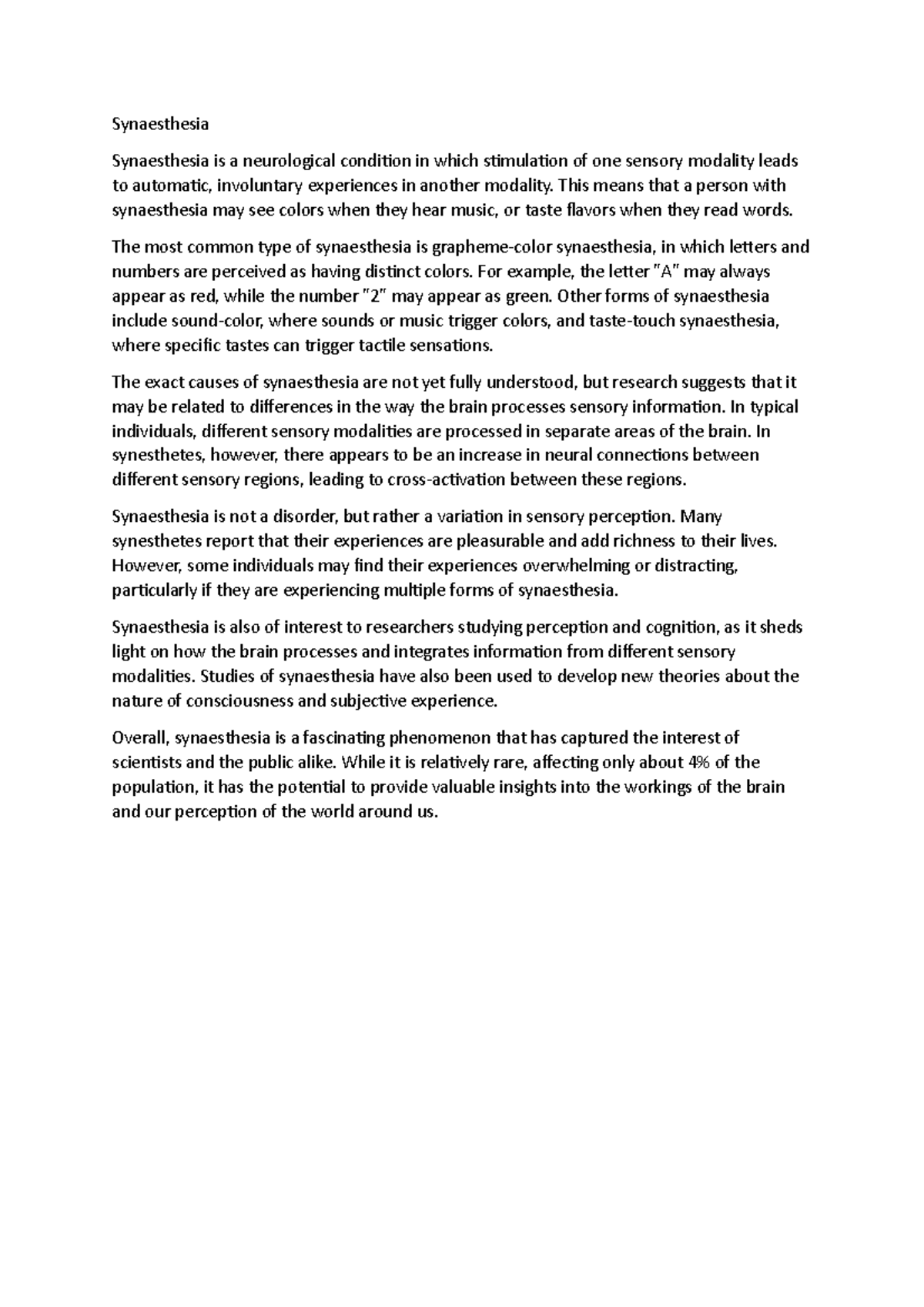 Synaesthesia - Synaesthesia Synaesthesia is a neurological condition in ...