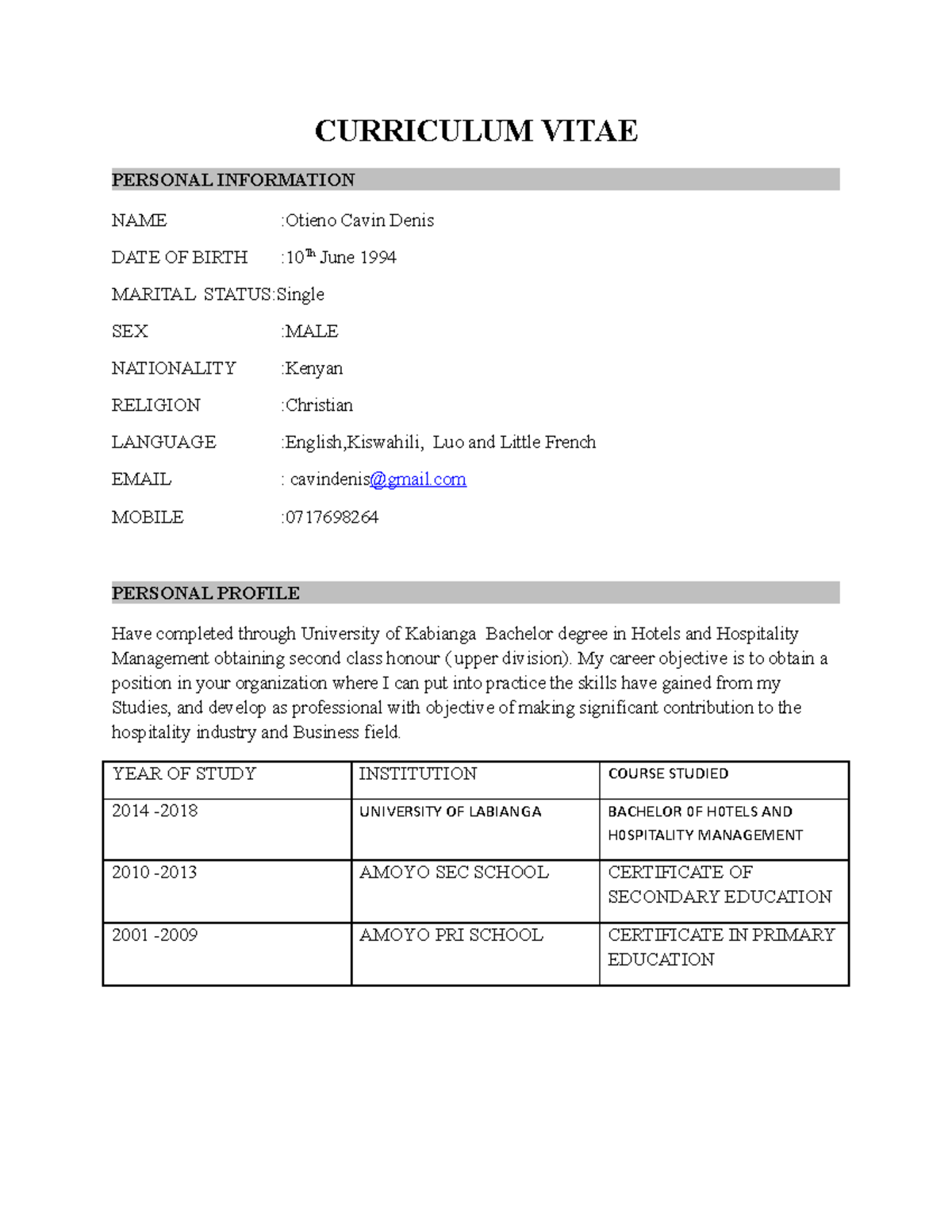 curriculum vitae - CURRICULUM VITAE PERSONAL INFORMATION NAME :Otieno ...