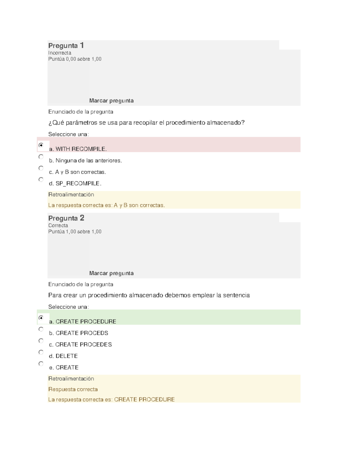 Examen-und2 Base De Datos - Pregunta 1 Incorrecta Puntúa 0,00 Sobre 1 ...