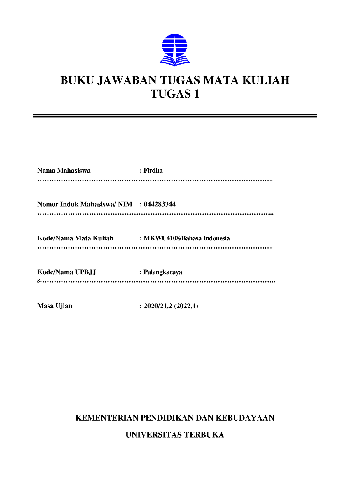 MKWU4108 Bahasa Indonesia Tmk1 - BUKU JAWABAN TUGAS MATA KULIAH TUGAS 1 ...