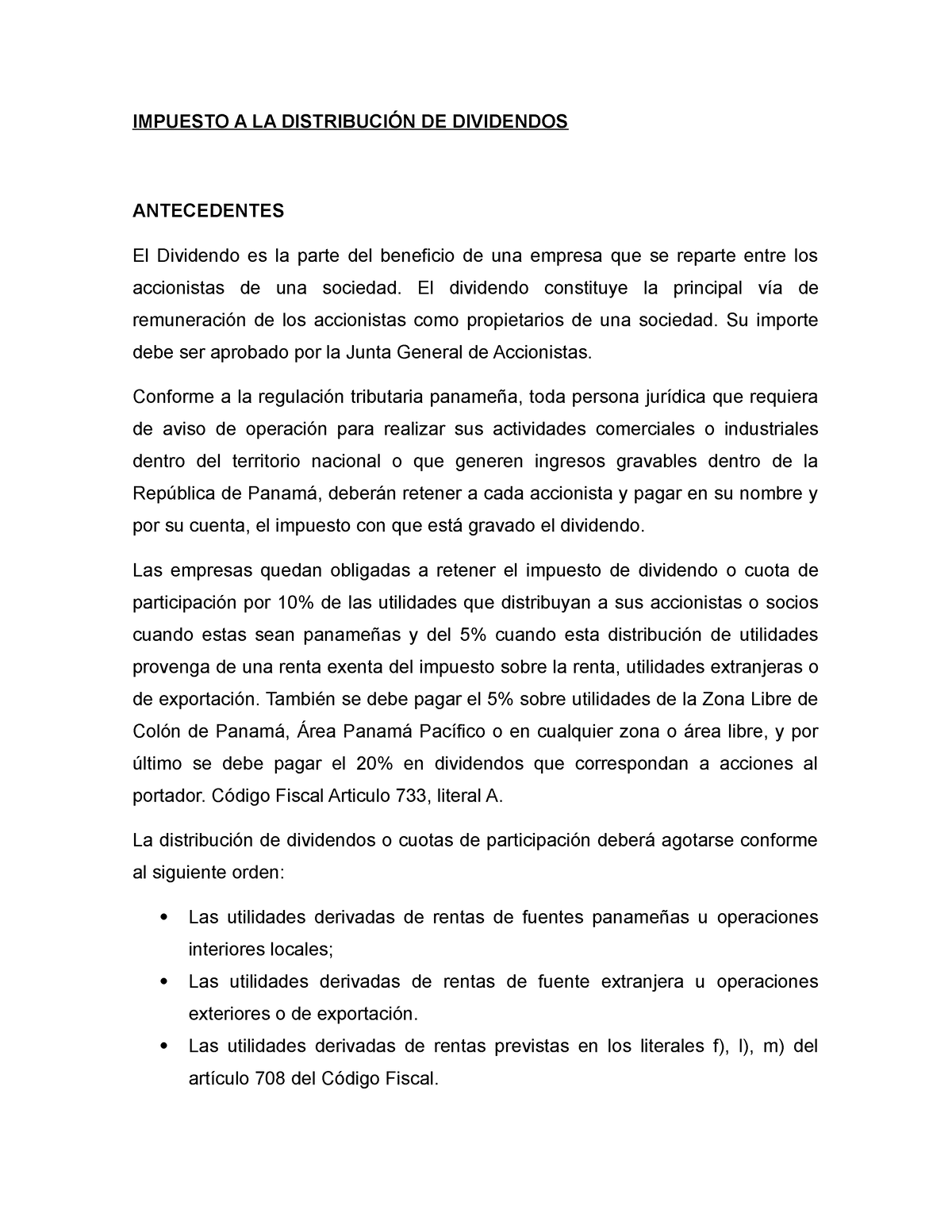 Impuesto de dividendos e impuesto complementario Panamá IMPUESTO A LA