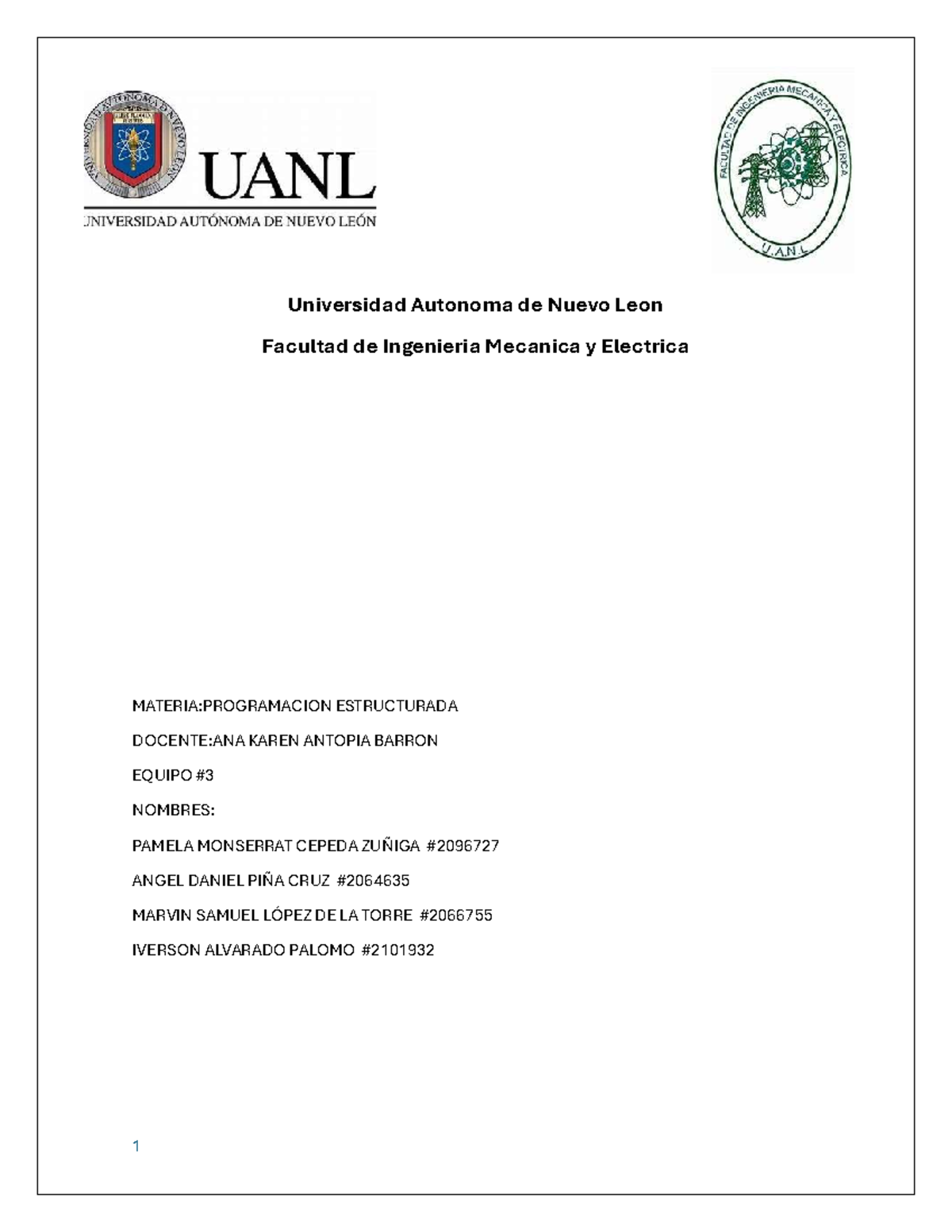 Evidencia 2 Equipo 3 - Universidad Autonoma de Nuevo Leon Facultad de ...