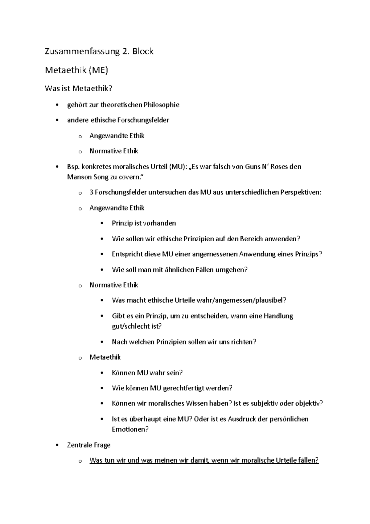 Zusammenfassung 2 Block Metaethik (ME) Was ist Metaethik? gehört zur