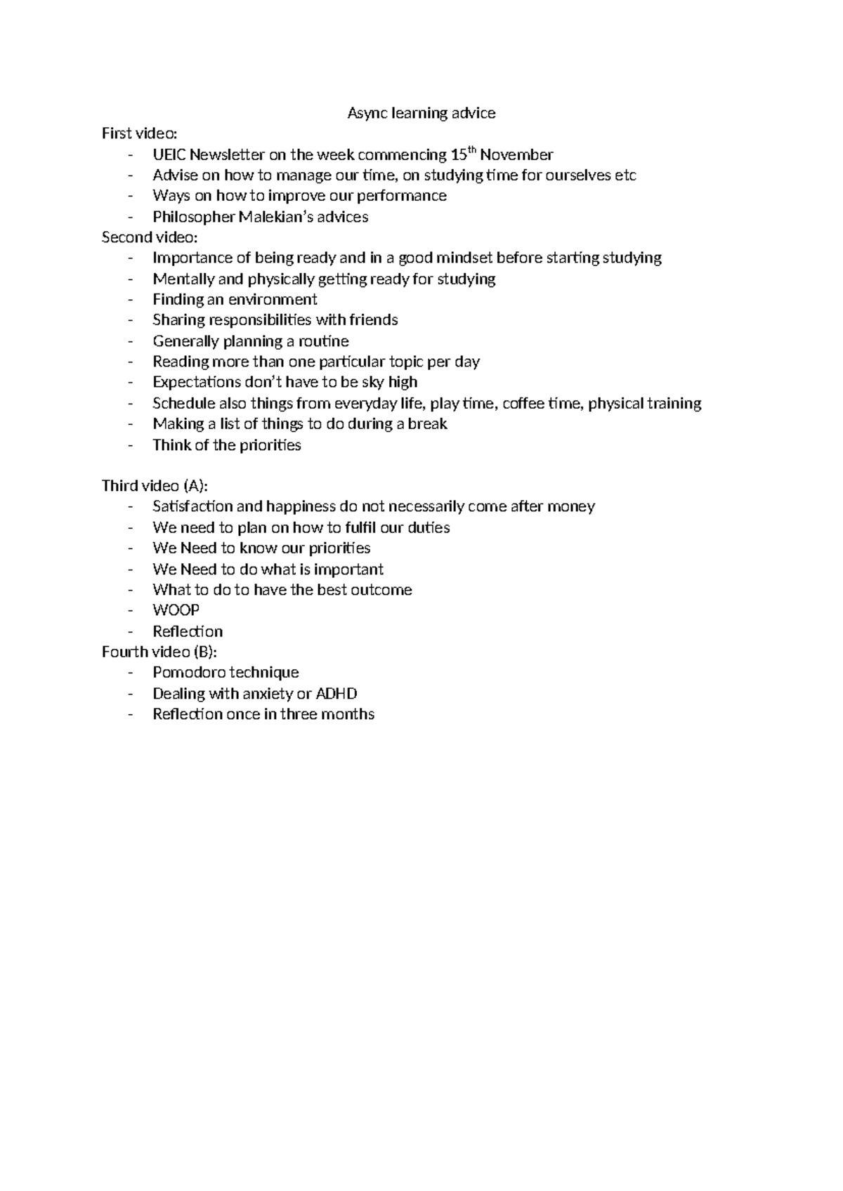 Async learning advice - Notes - Async learning advice First video: UEIC ...