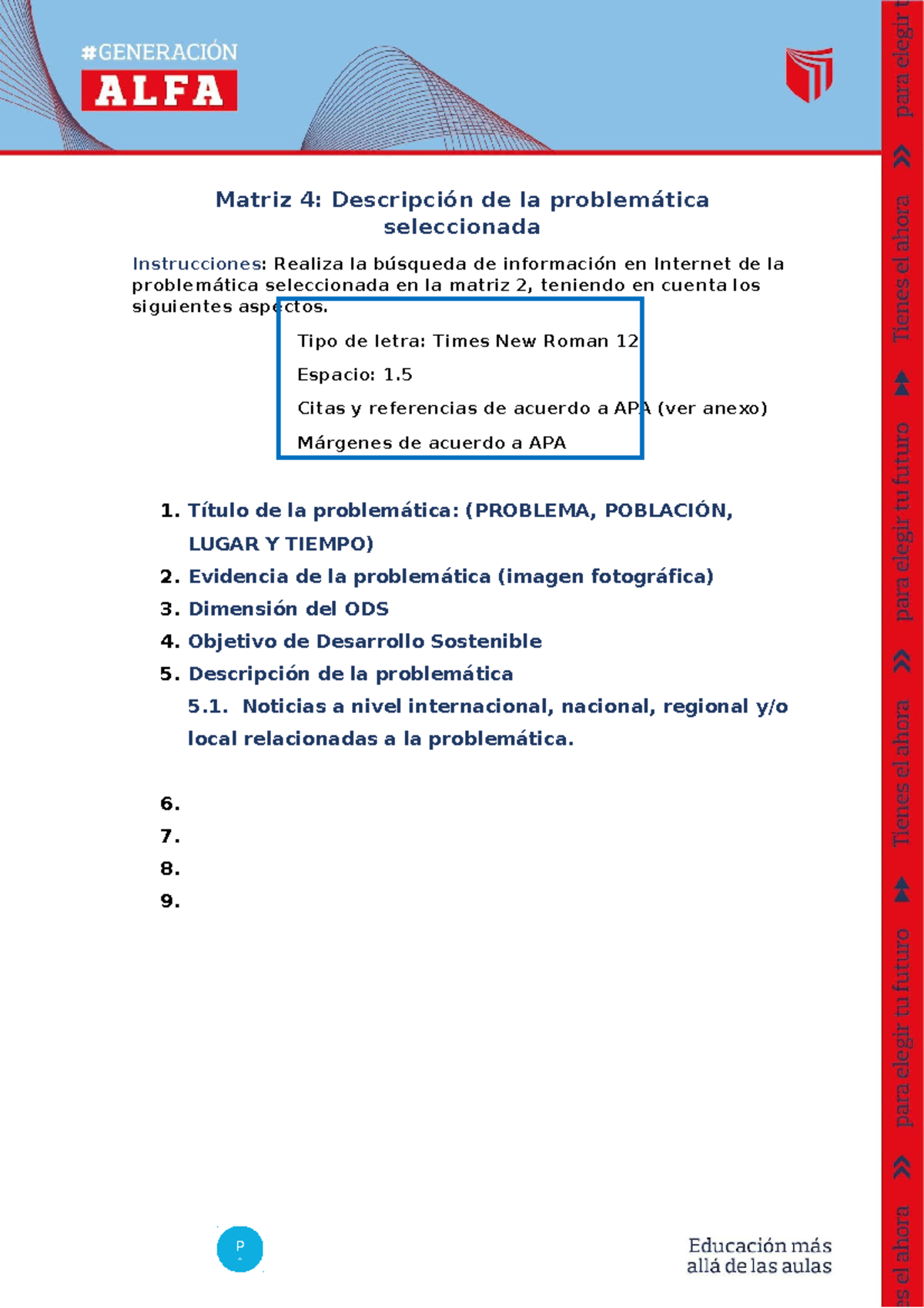 4 Matriz 4– - practica - Matriz 4: Descripción de la problemática ...