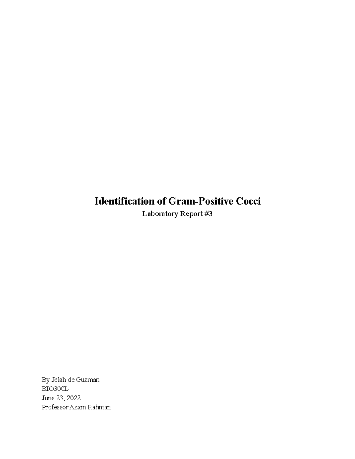 Lab report 3 Identification of GramPositive Identification of Gram