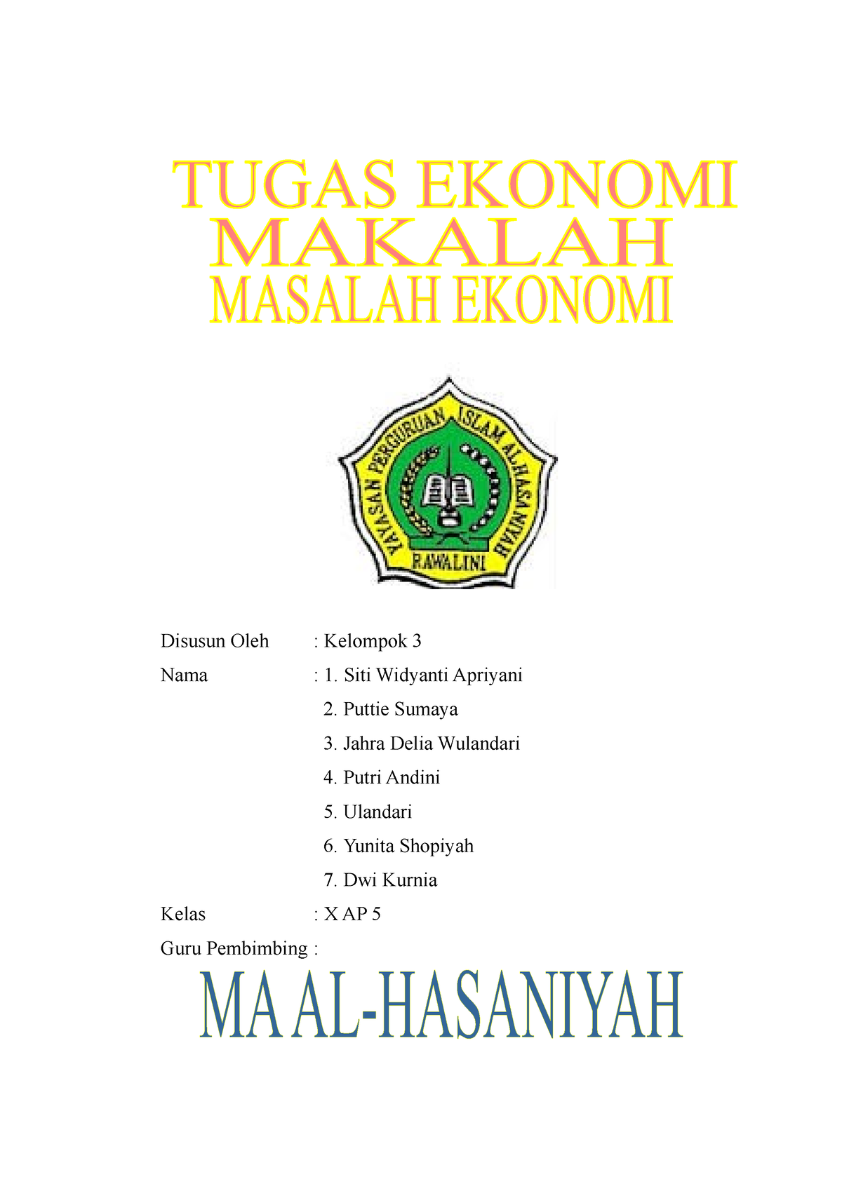 Makalah Masalah Ekonomi Docx - Disusun Oleh : Kelompok 3 Nama : 1. Siti ...