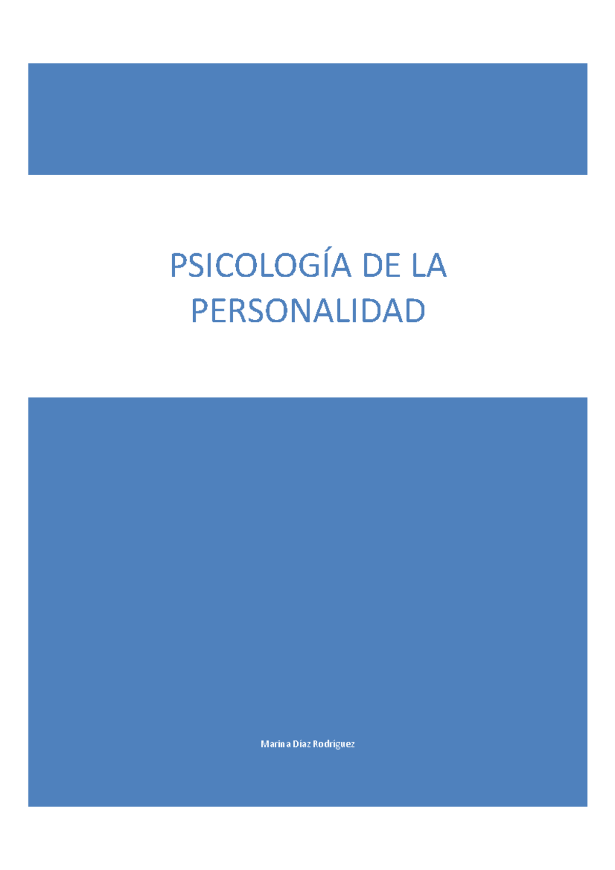 Apuntes PP - Marina Díaz Rodríguez PSICOLOGÍA DE LA PERSONALIDAD TEMA 1 ...