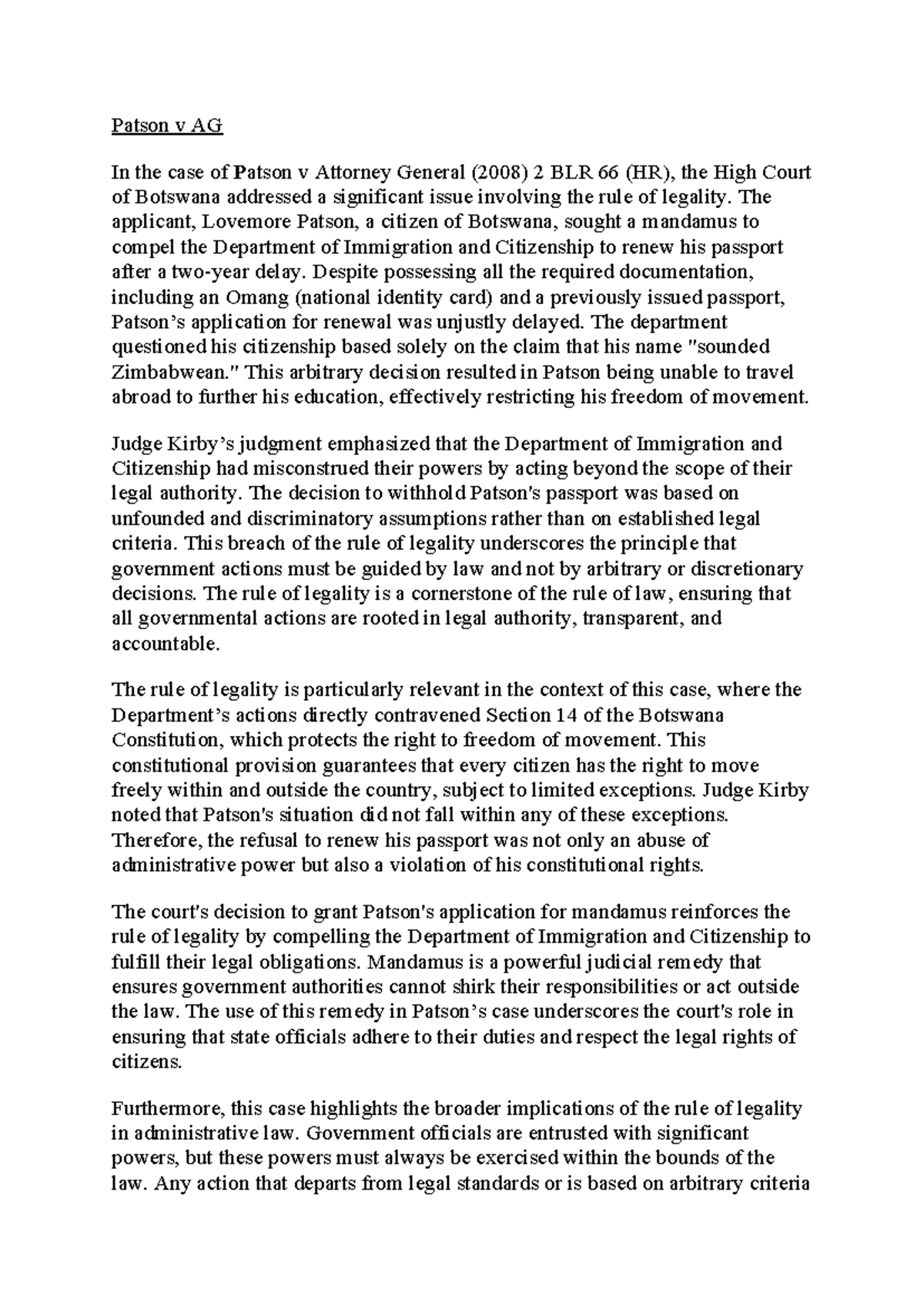 Patson v AG in legality Patson v AG In the case of Patson v Attorney