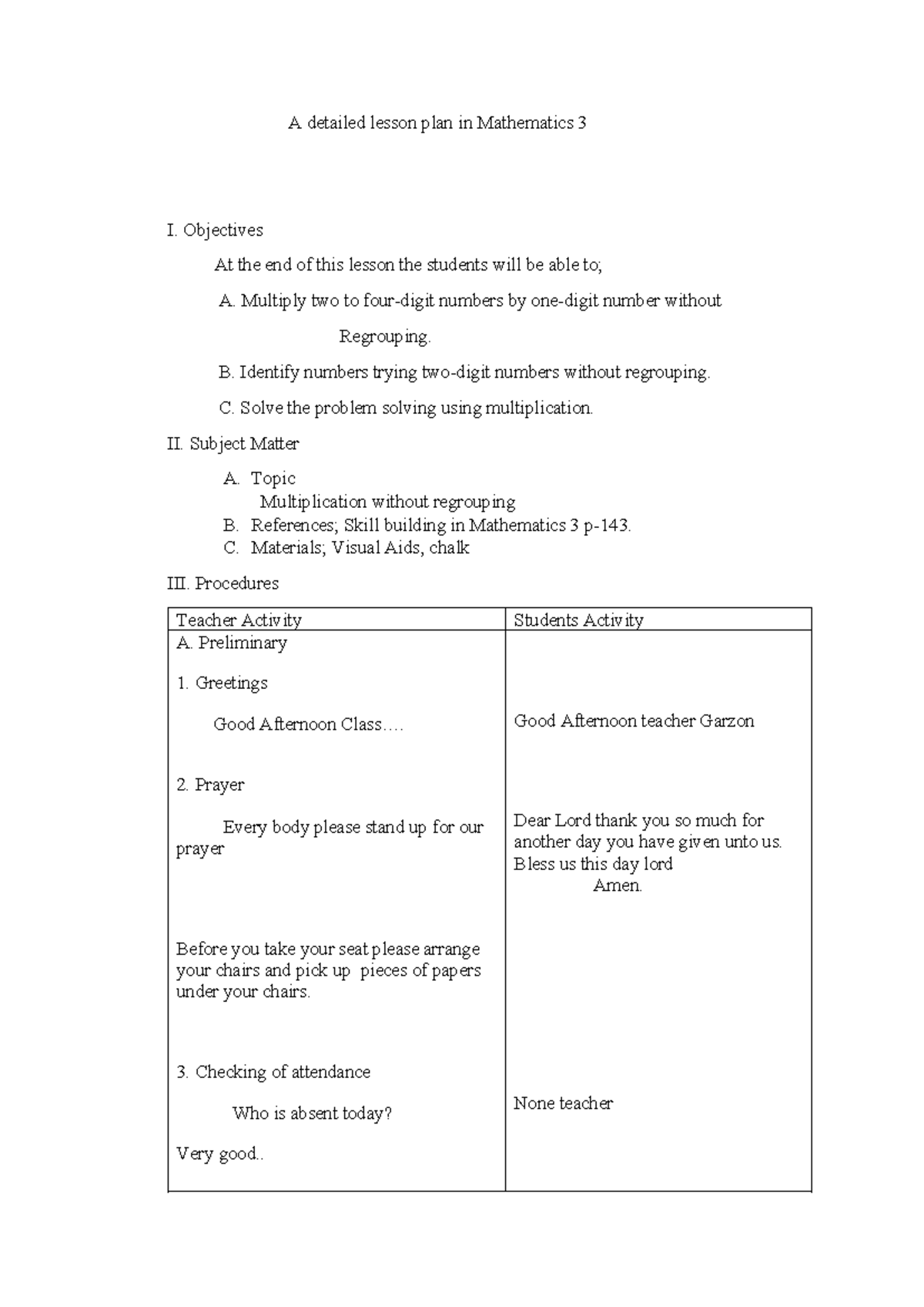 Detailed lesson plan in mathematics 3 - Objectives At the end of this ...