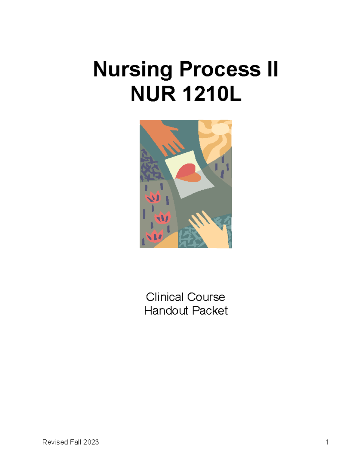 Nursing Process II Manual Fall 2023 - Nursing Process II NUR 1210L ...