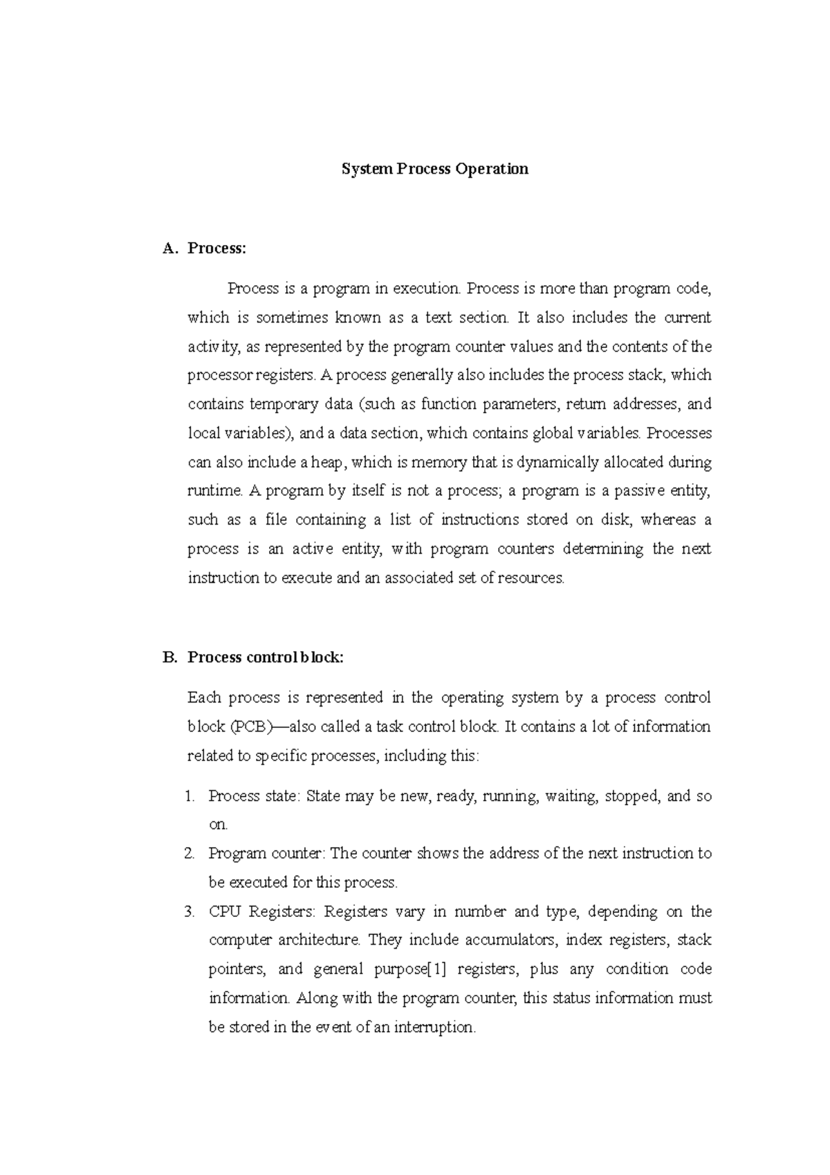 System Process Operation - Process: Process is a program in execution ...