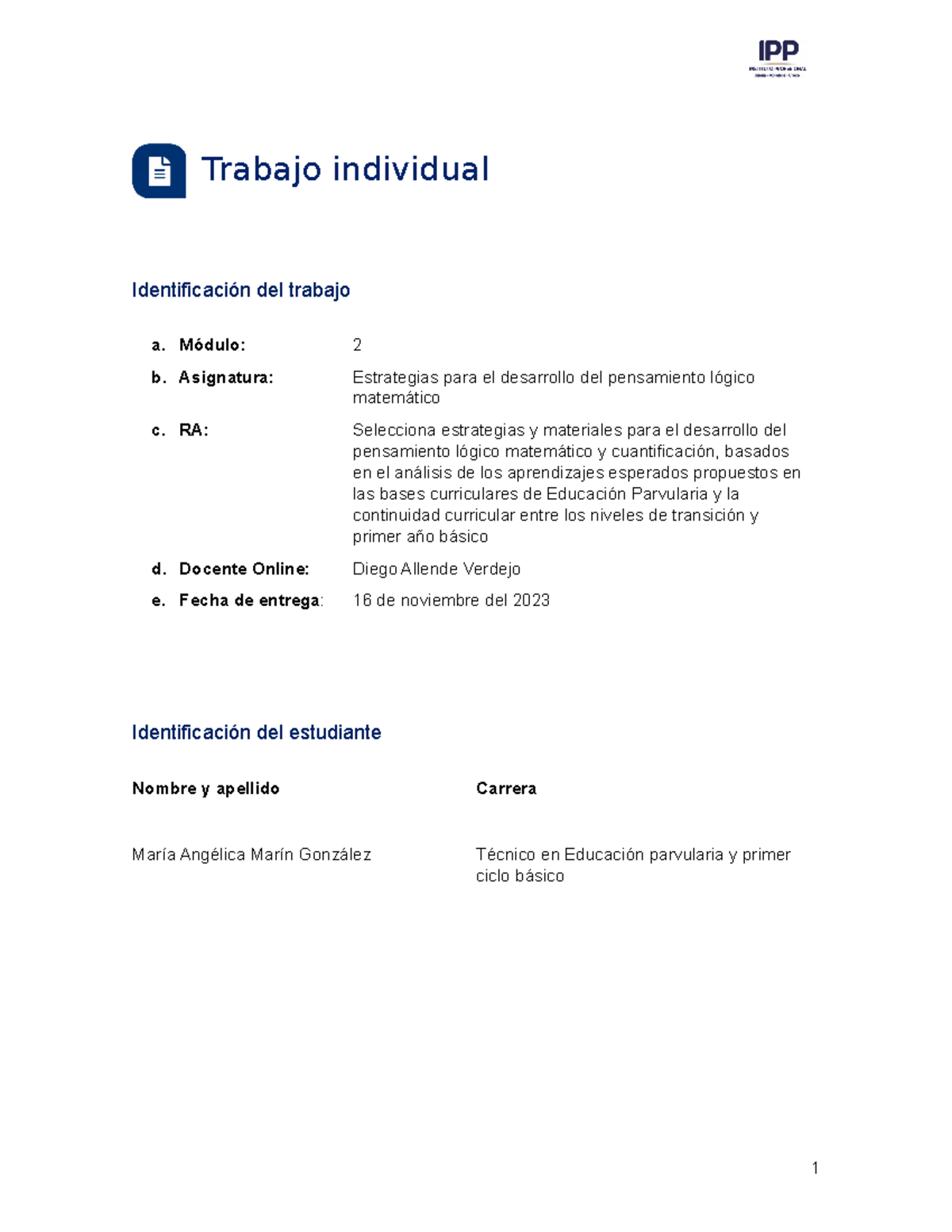 Desarrollo Logico Matematico T1m2 - Trabajo Individual Identificación ...