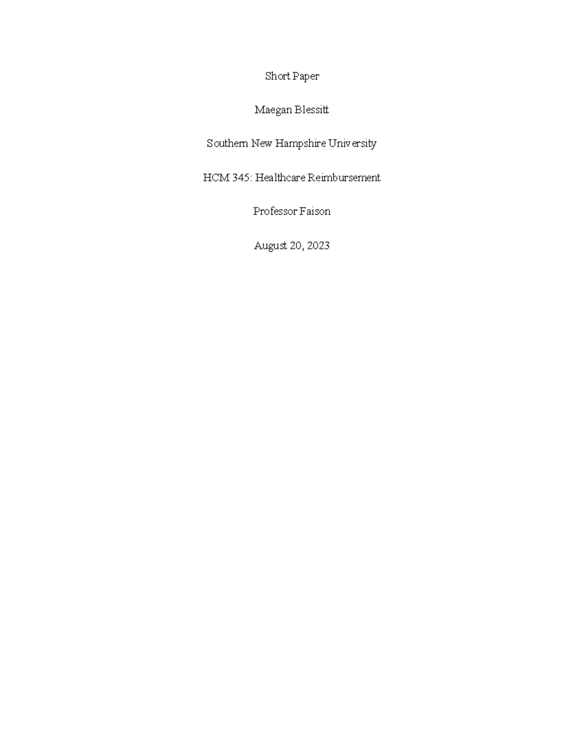 HCM 345 SHort paper - Short Paper Maegan Blessitt Southern New ...