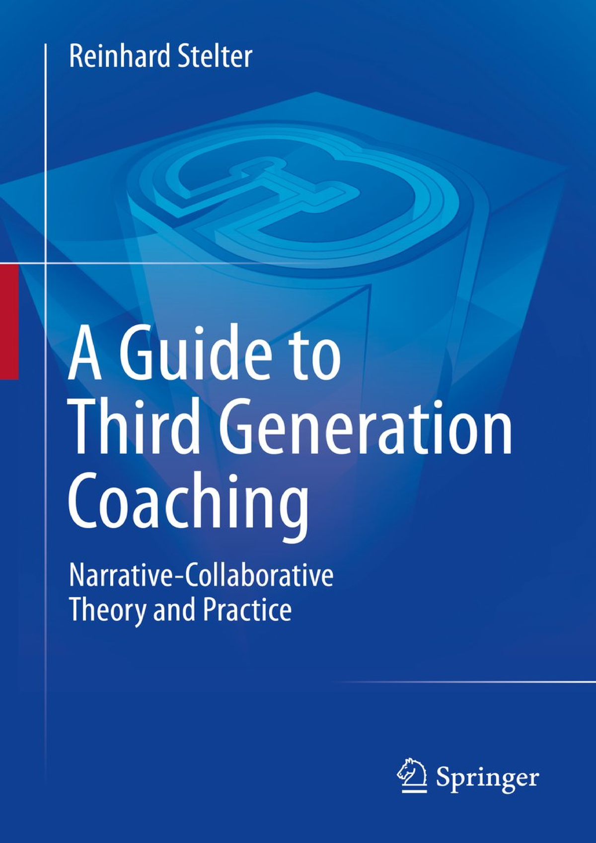 [PDF] A Guide To Third Generation Coaching: Narrative-Collaborative ...