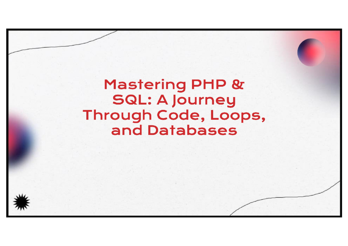 html sql ppt file - Mastering PHP SQL: A Journey Through Code, Loops ...
