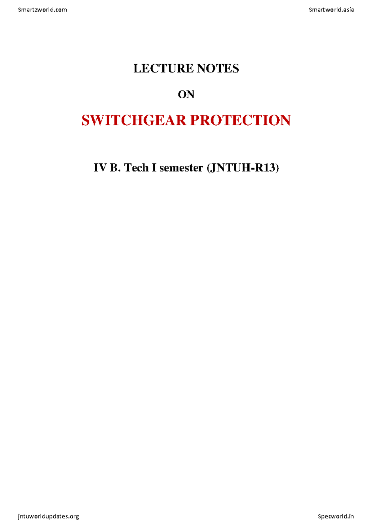Switch Gear and Protection LECTURE NOTES ON SWITCHGEAR PROTECTION IV