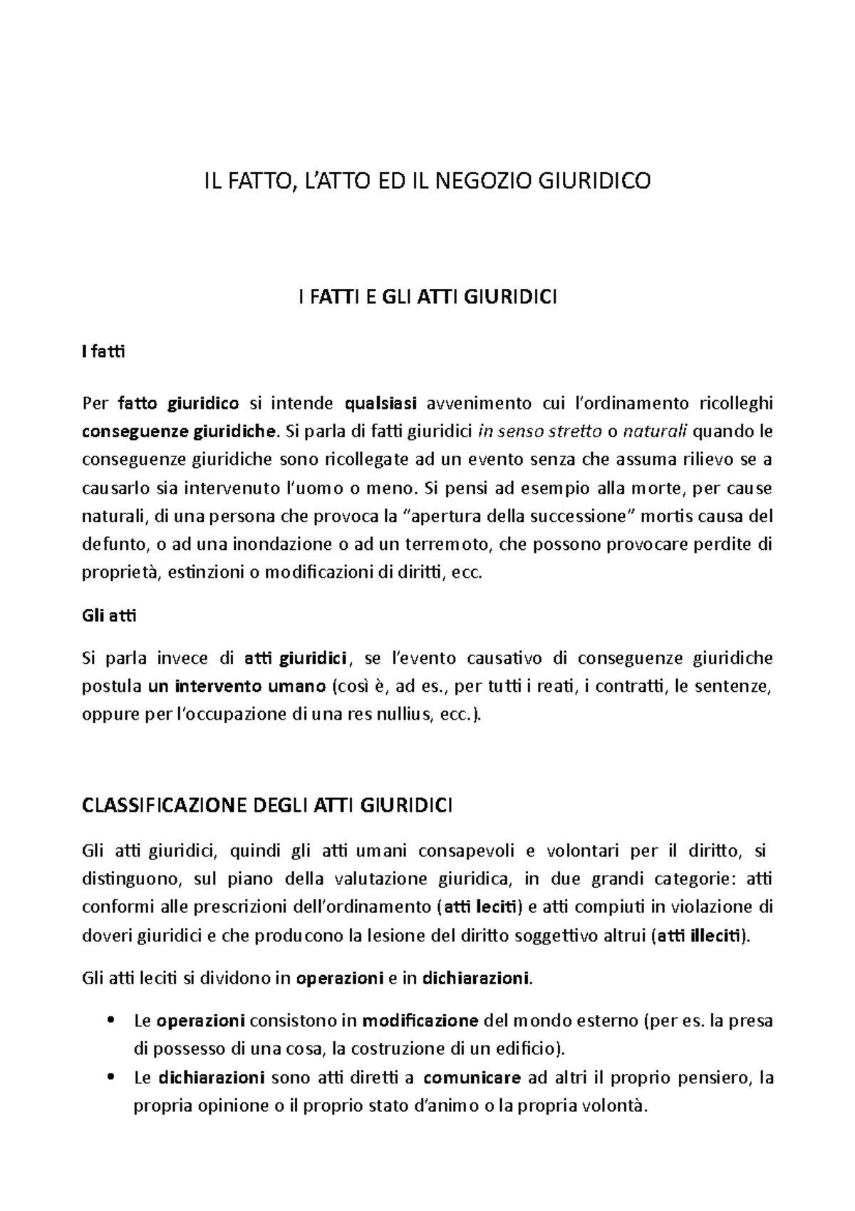 Il fatto, l'atto e il negozio giuridico IL FATTO, ED IL NEGOZIO