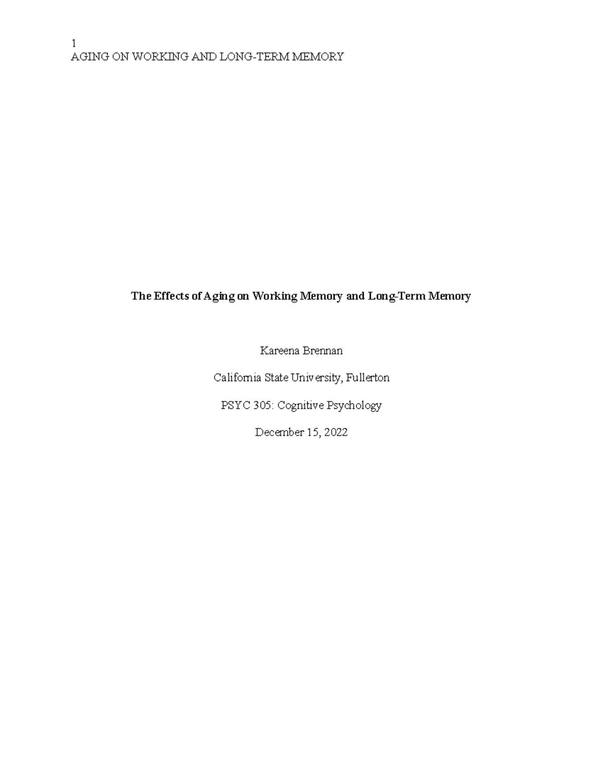 Final Paper for COG Psych - AGING ON WORKING AND LONG-TERM MEMORY The ...