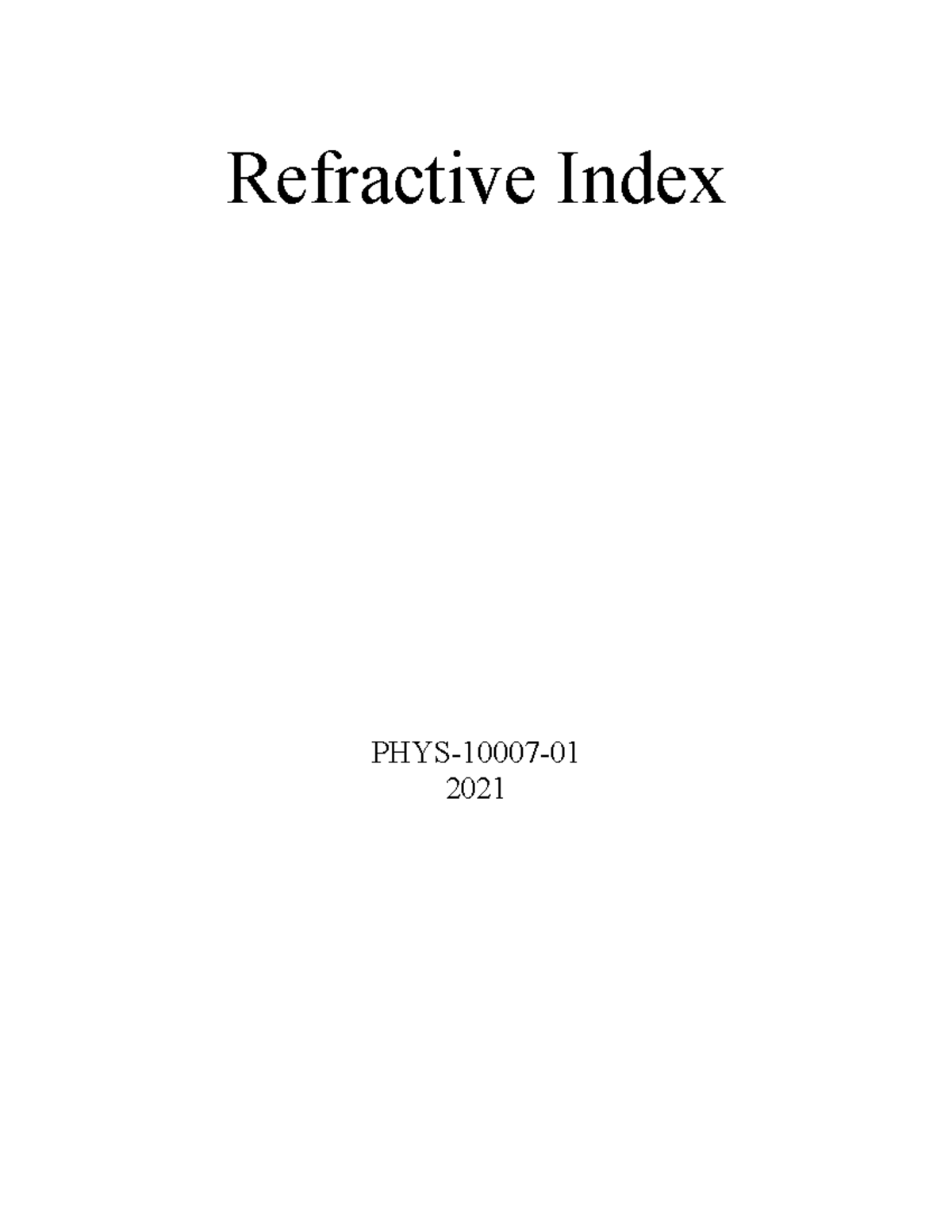 Refractive Index Lab Report for (PHYS1000701) Refractive Index