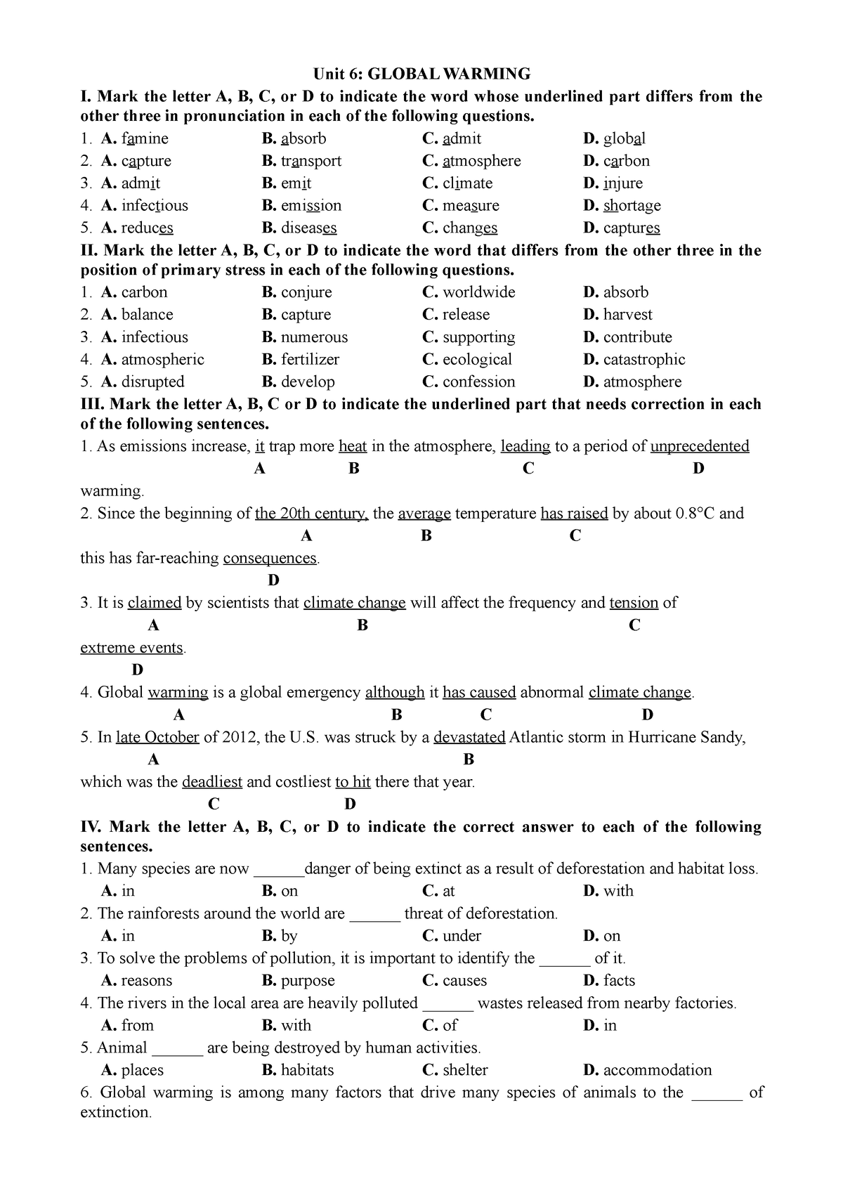 Unit 6 - ambatukam - Unit 6: GLOBAL WARMING I. Mark the letter A, B, C, or  D to indicate the word - Studocu