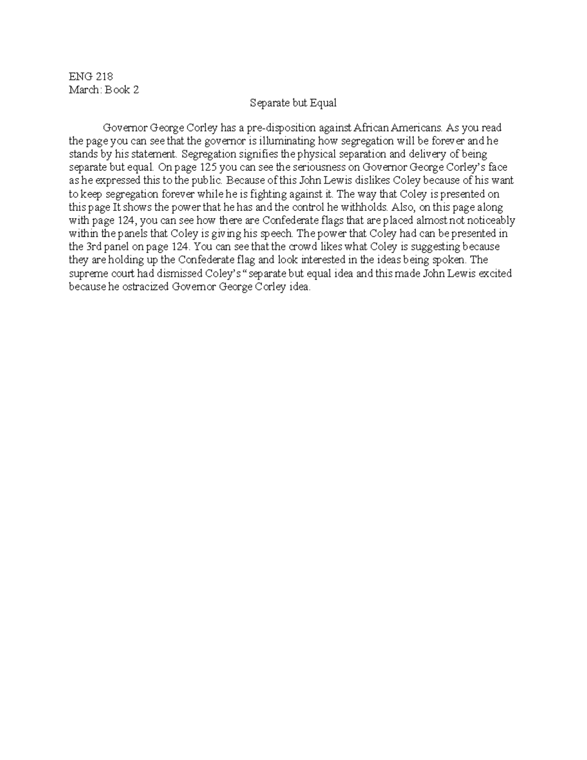 March Book 2 Forum Post 3 ENG 218 March Book 2 Separate but Equal