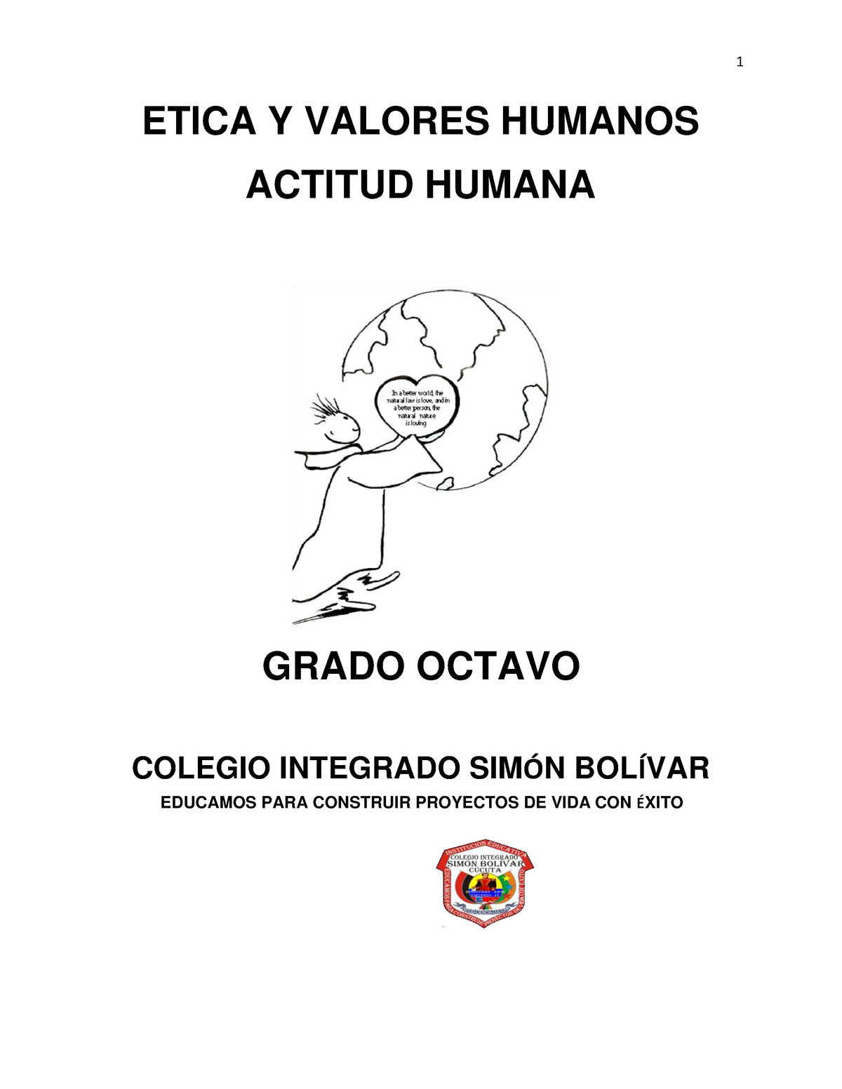 Etica Y Valores Humanos Actitud Humana Etica Y Valores Humanos Actitud Humana Grado Octavo 1551