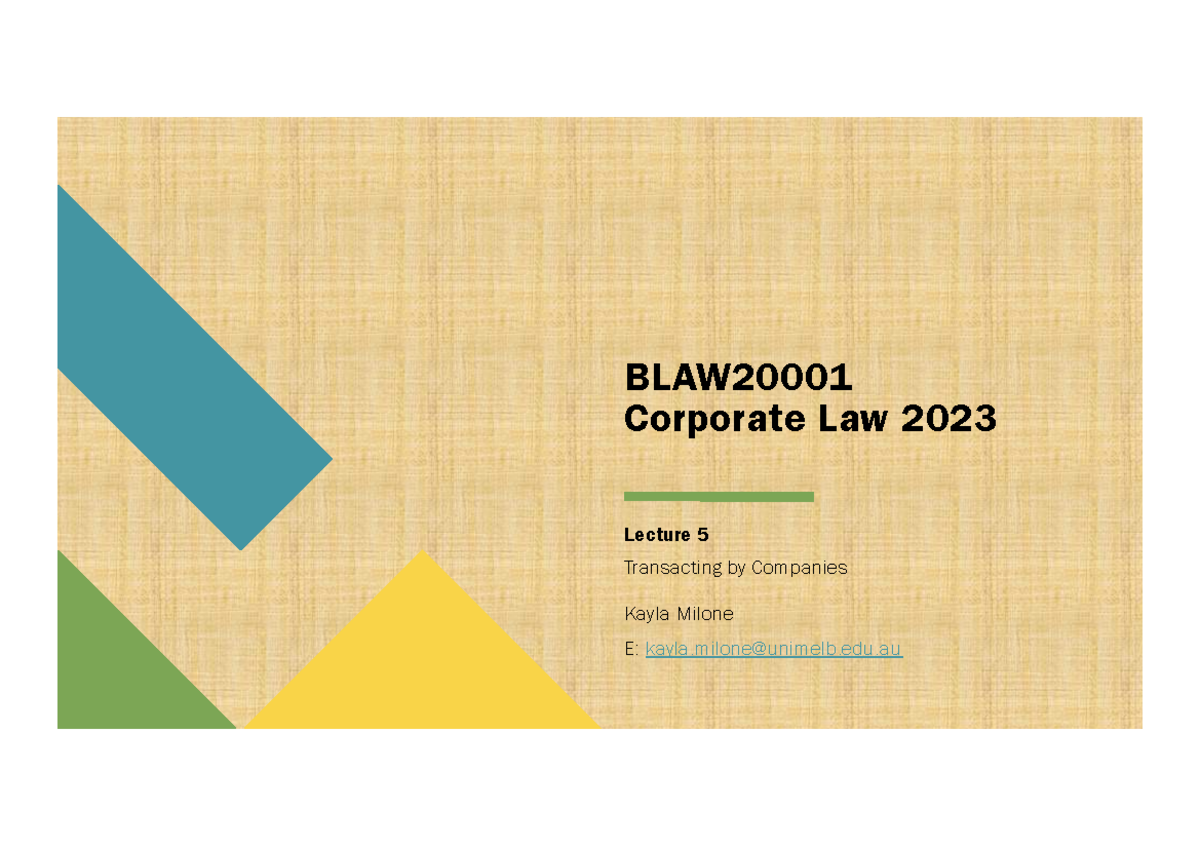 BLAW2000 1 2023 Lecture 5 Transacting+by+Companies+ +Full - BLAW ...