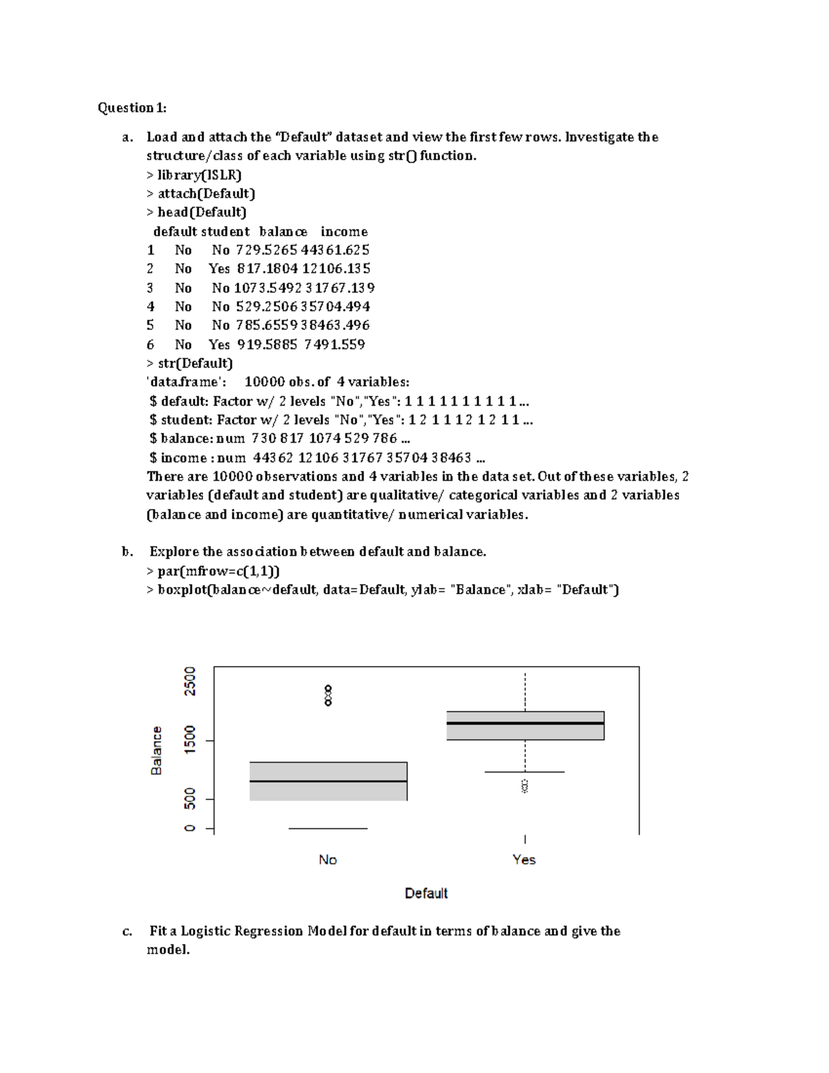 Data science lab 4 - Question1: a. Load and attach the “Default ...