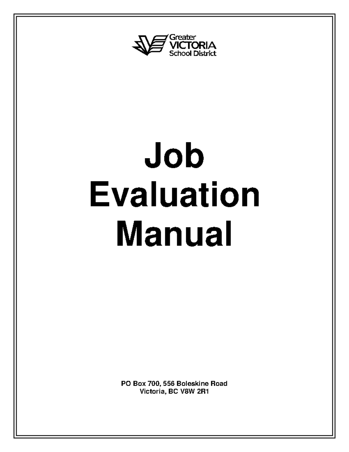 City of Victoria Job Evaluation Manual (1) 34 Job Evaluation Manual