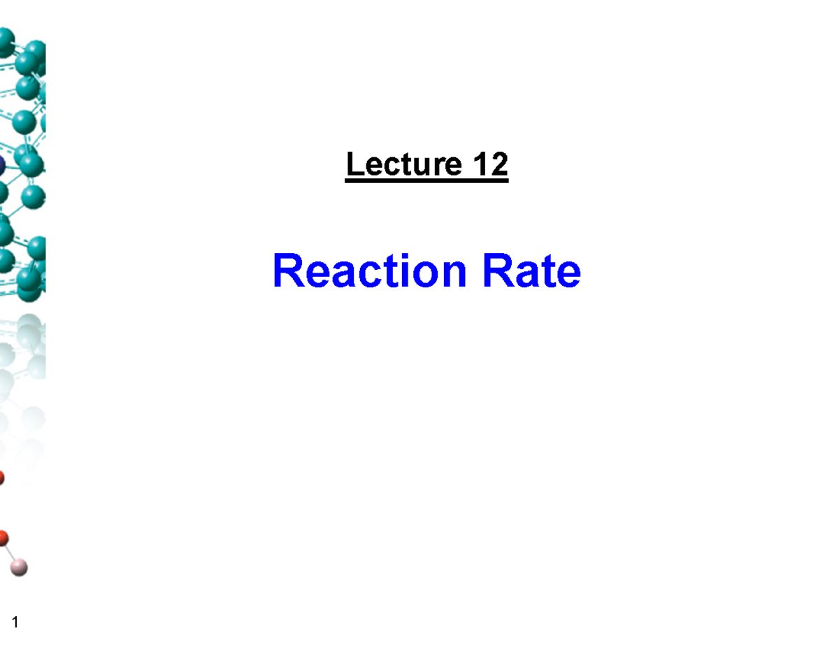 Lectures 10-11 Theories Of Reaction Rates – DRXKT