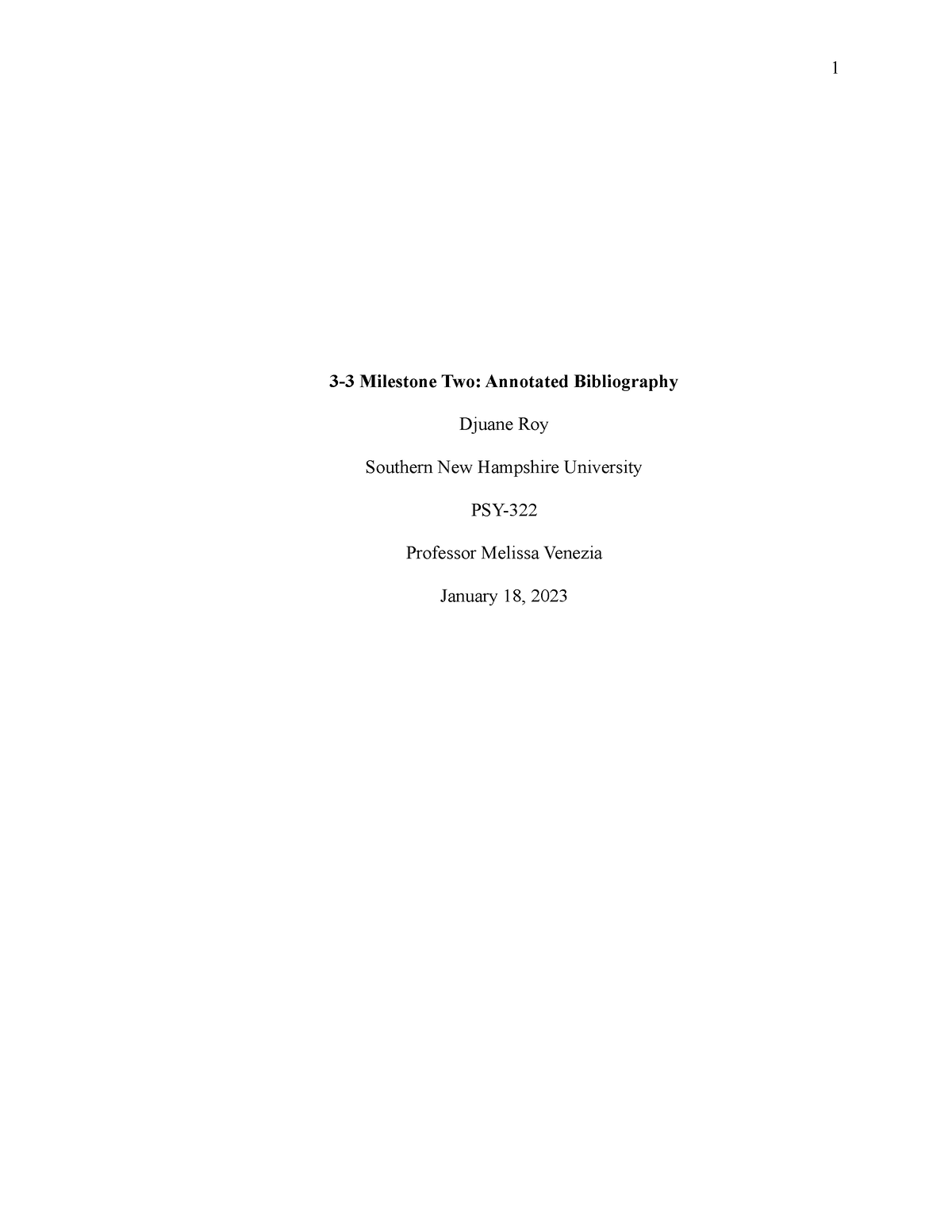 Annotated Bibliography - 3-3 Milestone Two: Annotated Bibliography ...