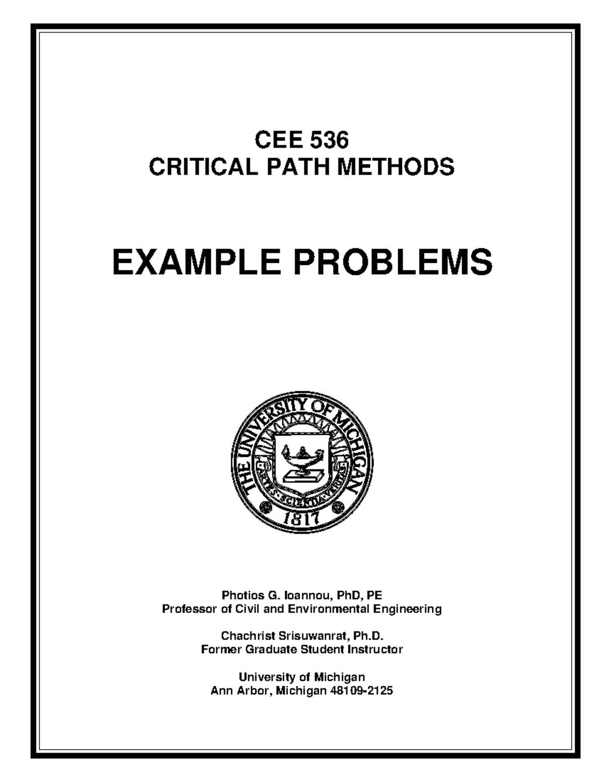 CEE536 Examples - CEE 536 CRITICAL PATH METHODS EXAMPLE PROBLEMS ...