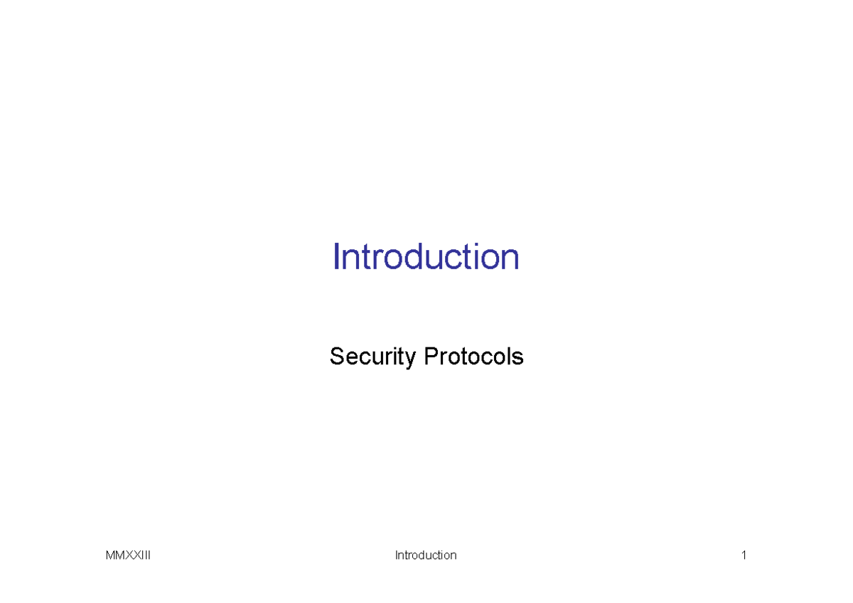 cybersecurity introduction - Introduction Security Protocols MMXXIII ...