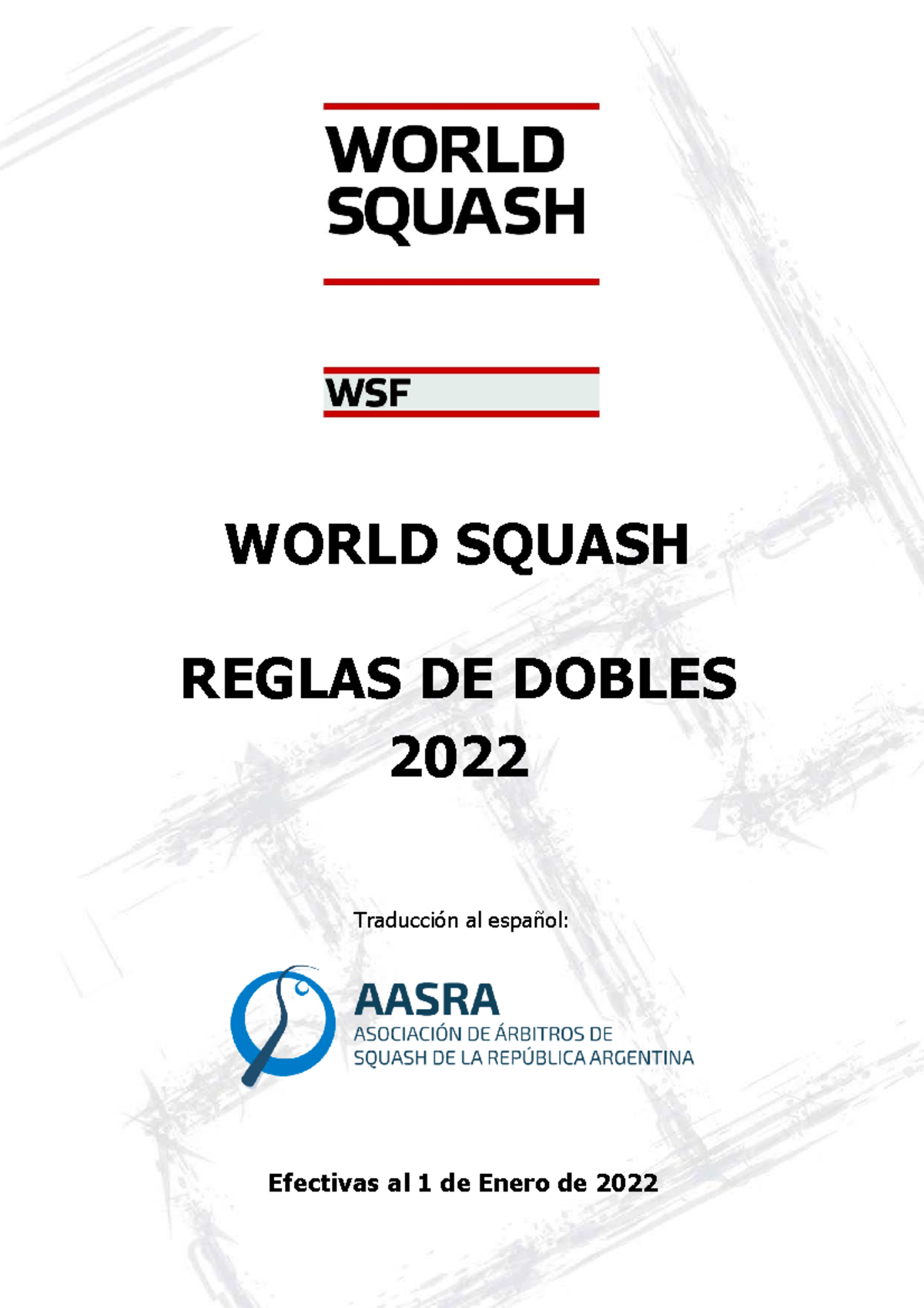 2022DoublesinSpanish Squash WORLD SQUASH REGLAS DE DOBLES 2022 Traducción al español