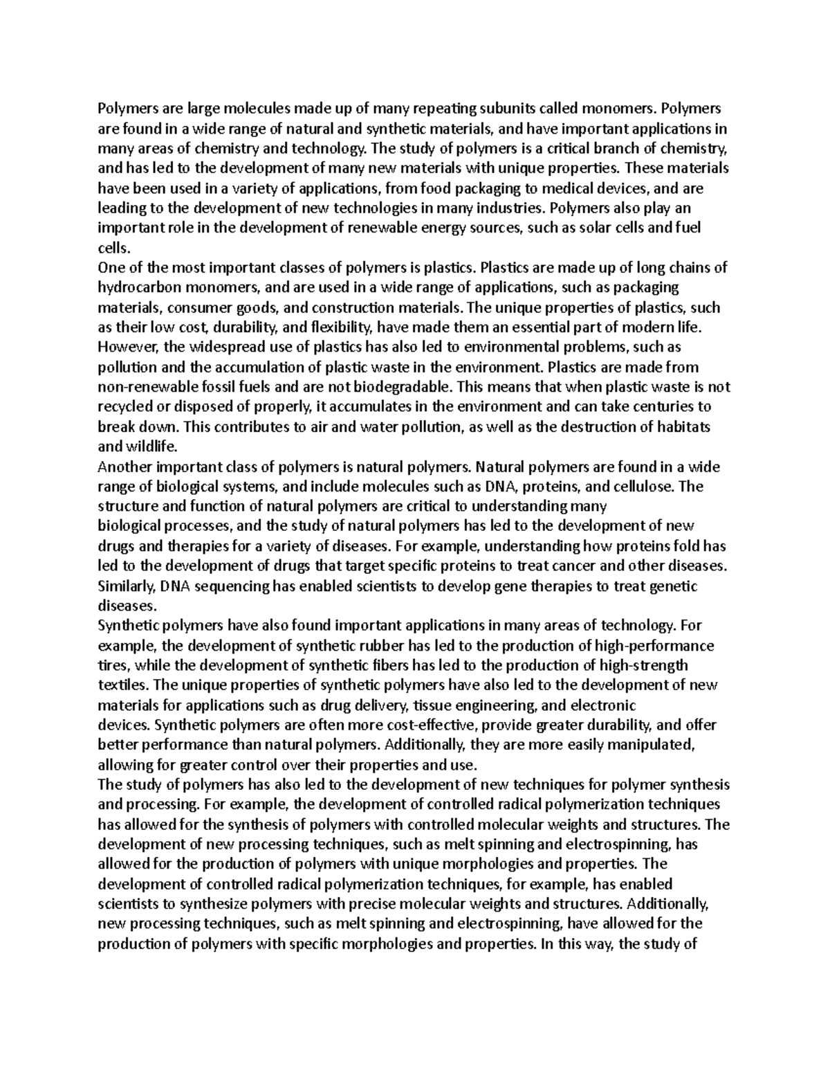 Polymers are large molecules made up of many repeating subunits called
