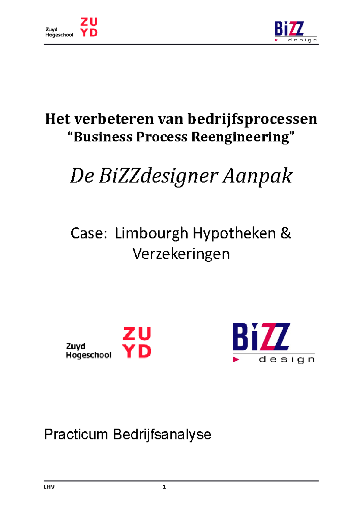 Eind Opdracht - Het Verbeteren Van Bedrijfsprocessen “Business Process ...