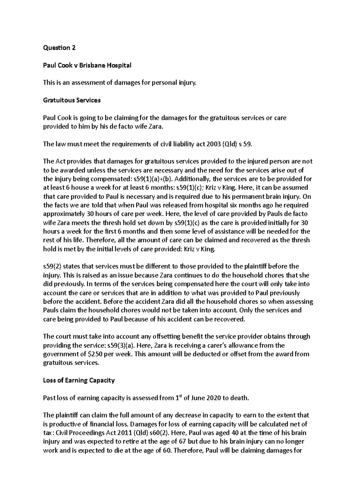 Question 2 LLB102 Question 2 Paul Cook v Brisbane Hospital This is an