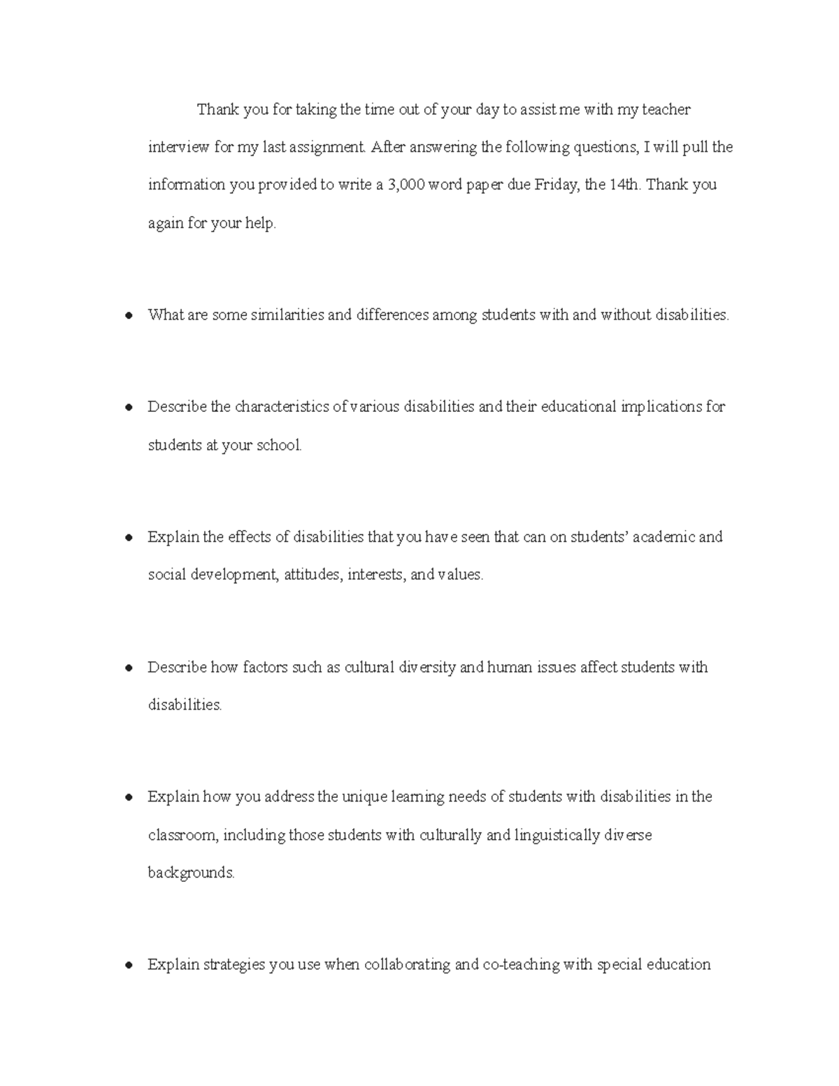 DUE Friday, 14th Example interview for my last assignment. After