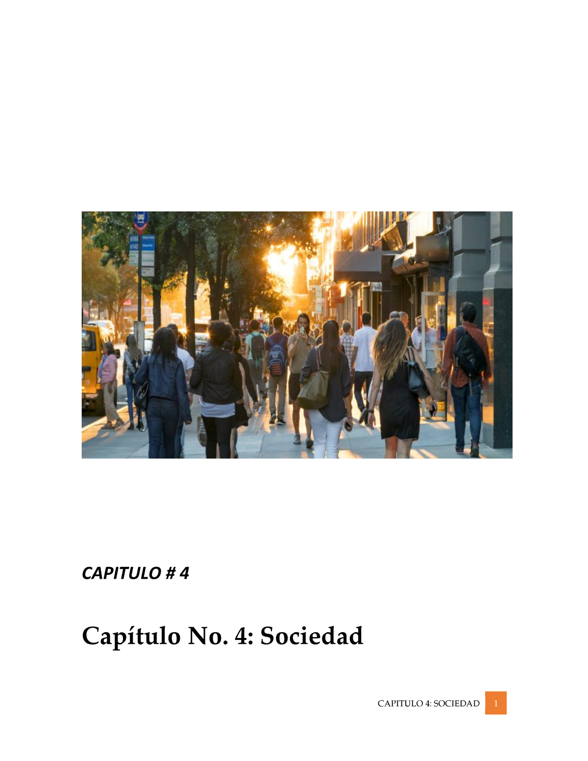 Capítulo 4. Sociedad (1)-1 - CAPITULO # 4 Capítulo No. 4: Sociedad ...