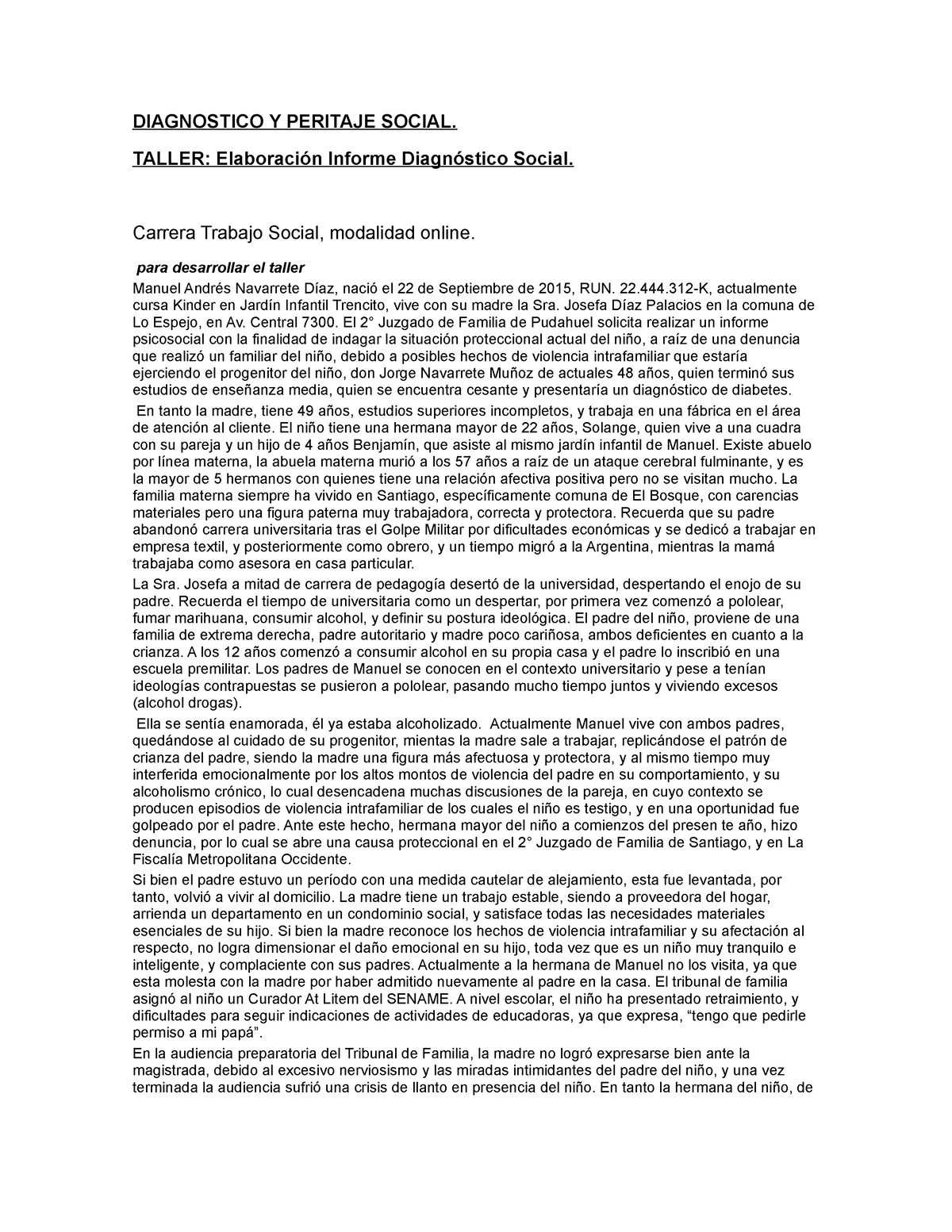 Taller DE Peritaje - DIAGNOSTICO Y PERITAJE SOCIAL. TALLER: Elaboración ...